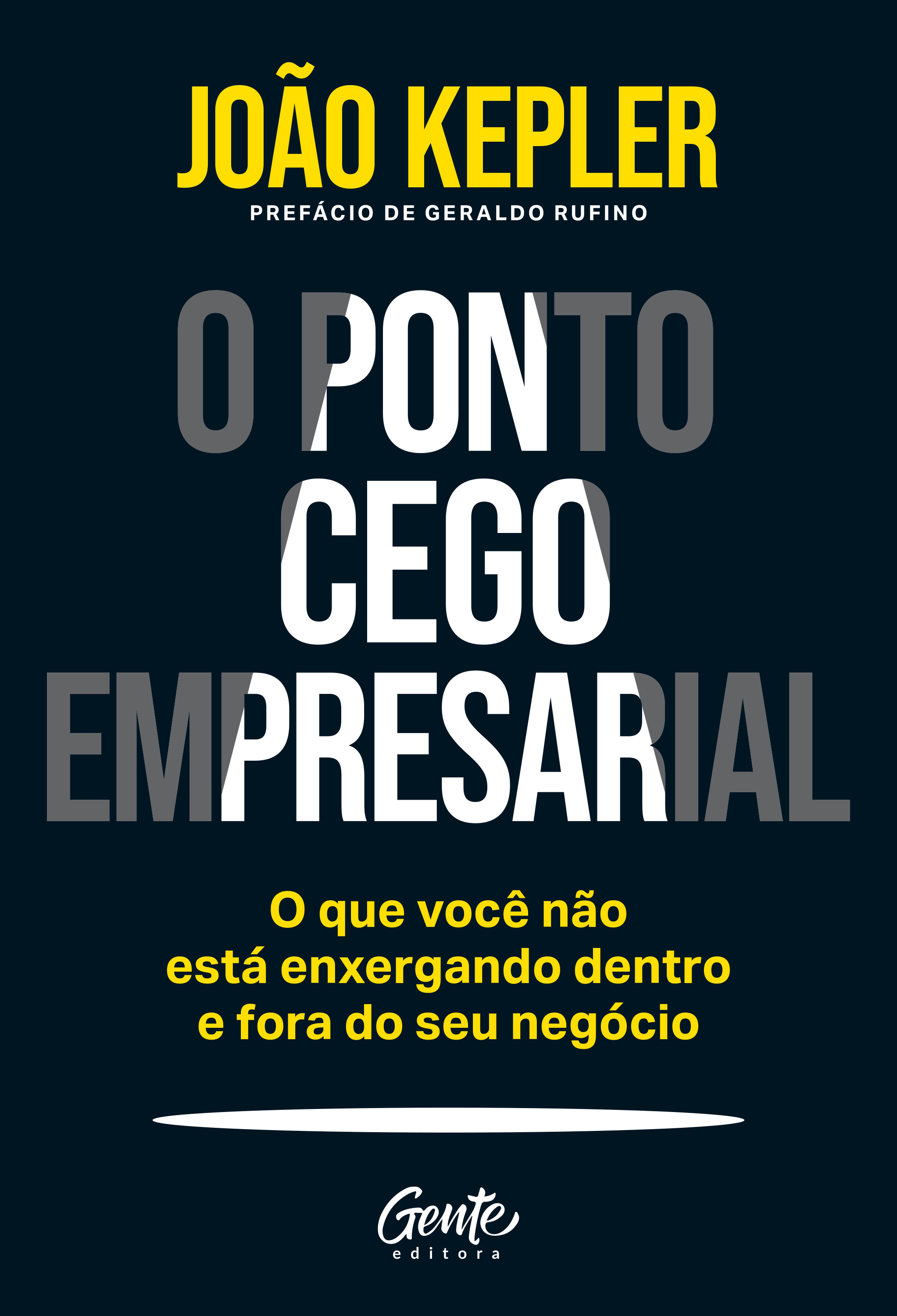 O ponto cego empresarial