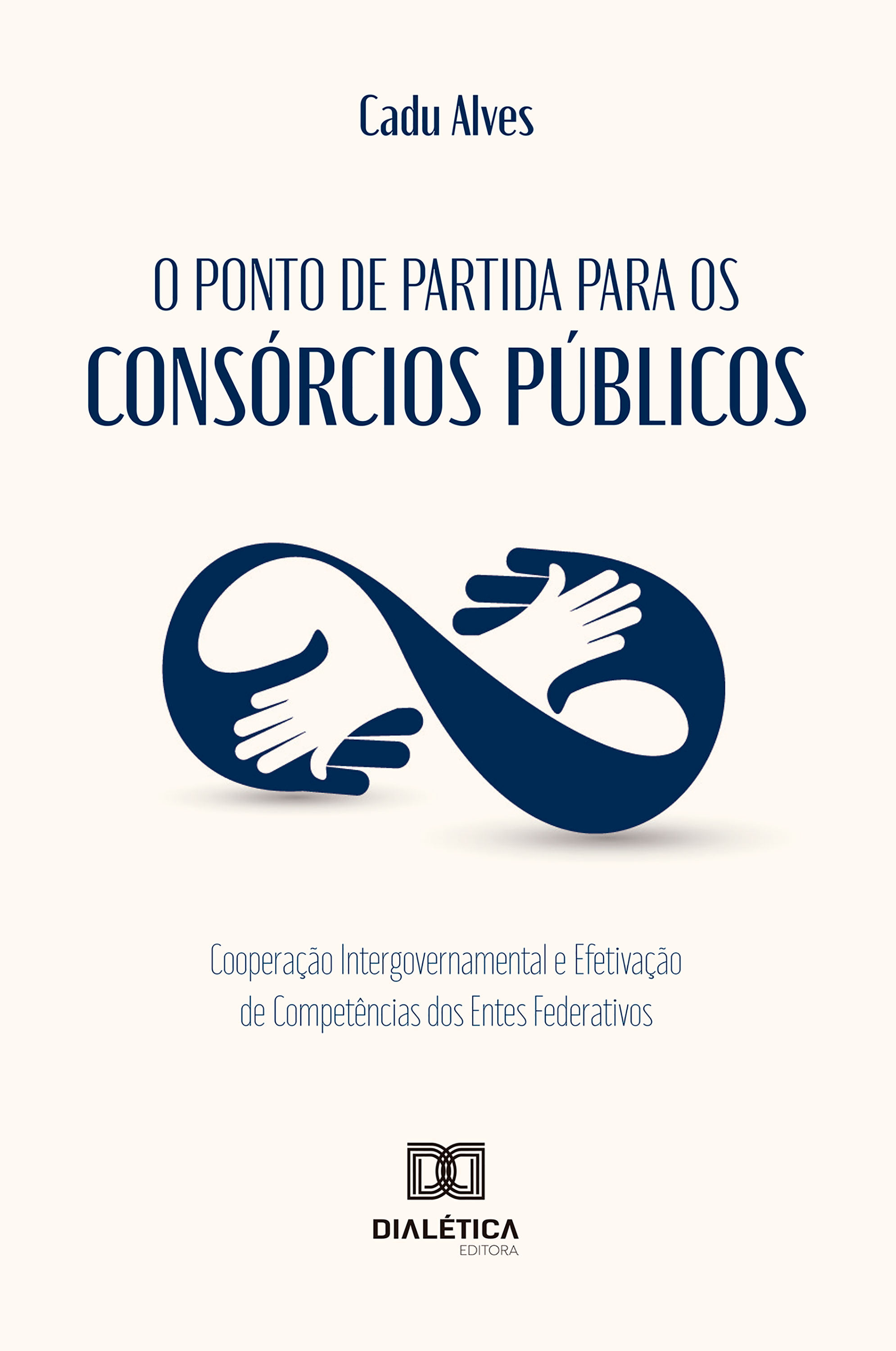 O Ponto de Partida para os Consórcios Públicos