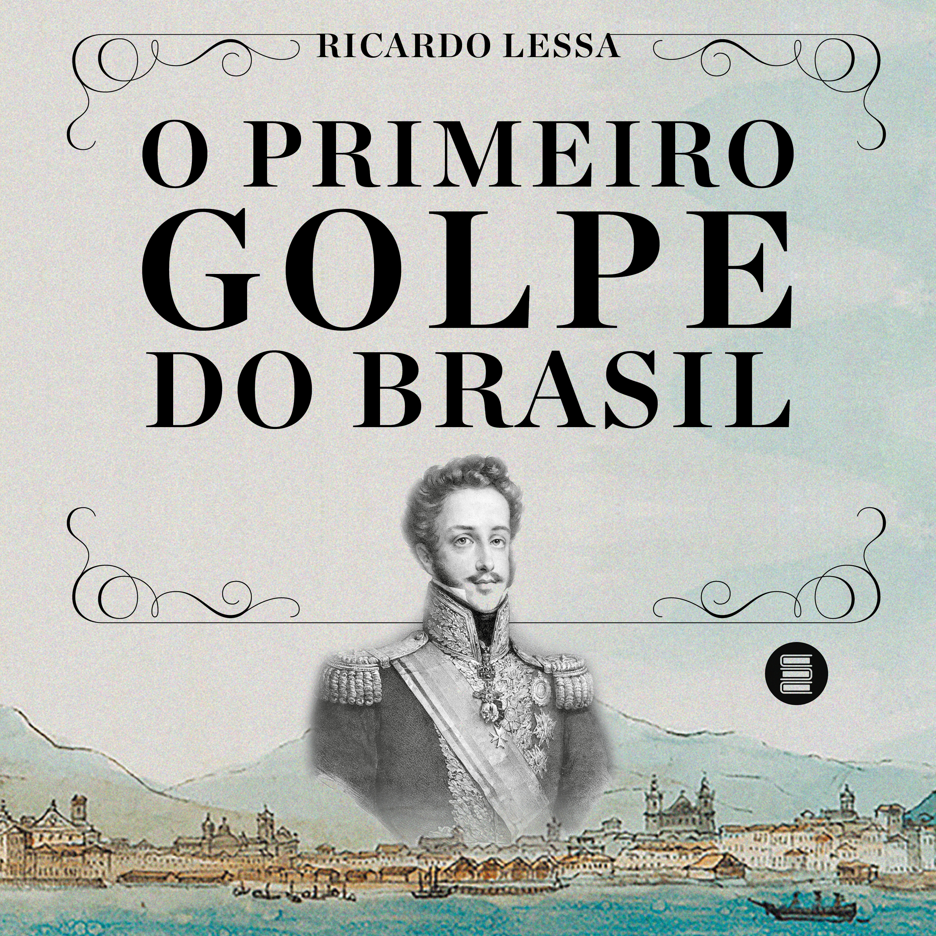 O primeiro golpe do Brasil