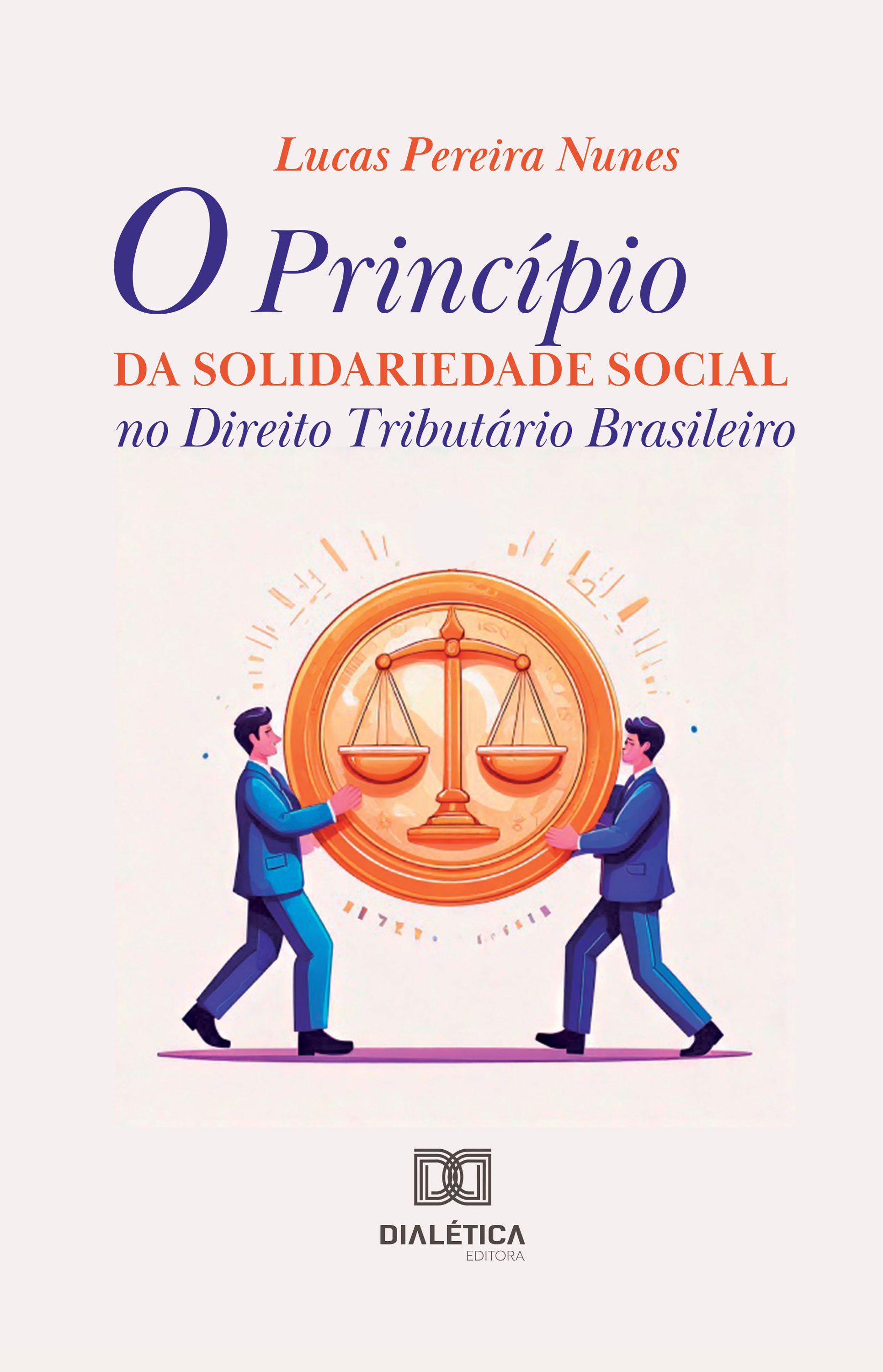 O Princípio da Solidariedade Social no Direito Tributário Brasileiro