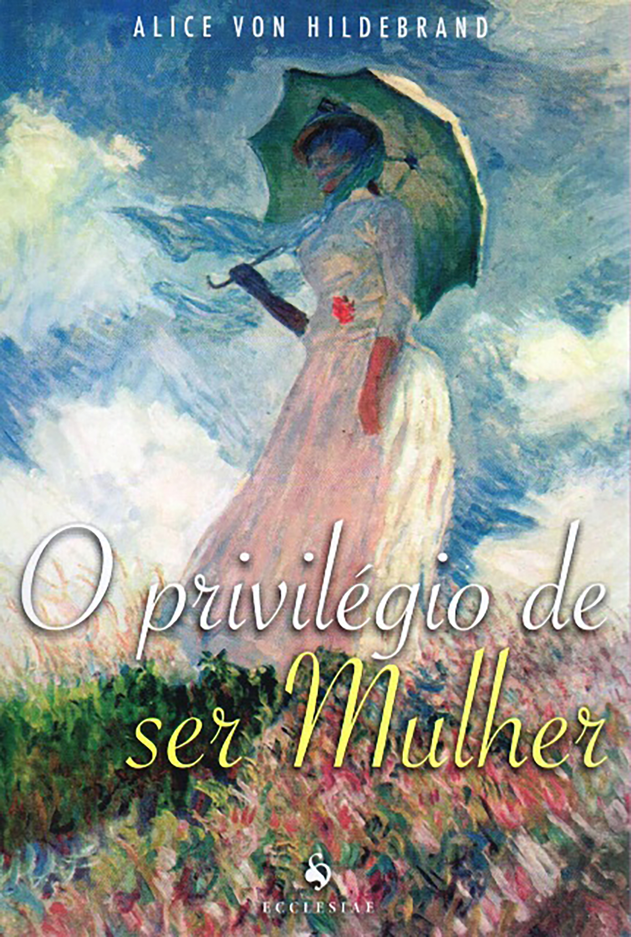 O privilégio de ser Mulher