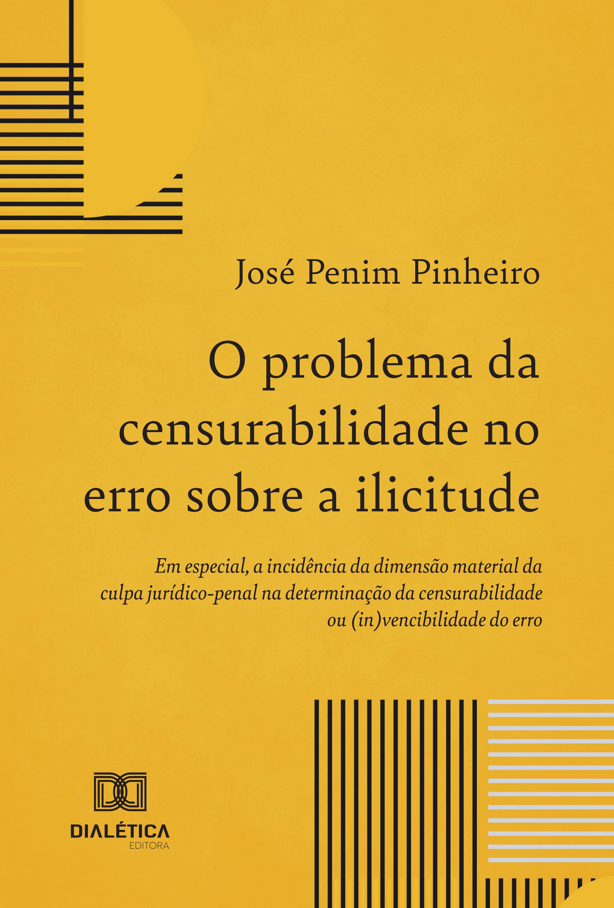 O problema da censurabilidade no erro sobre a ilicitude