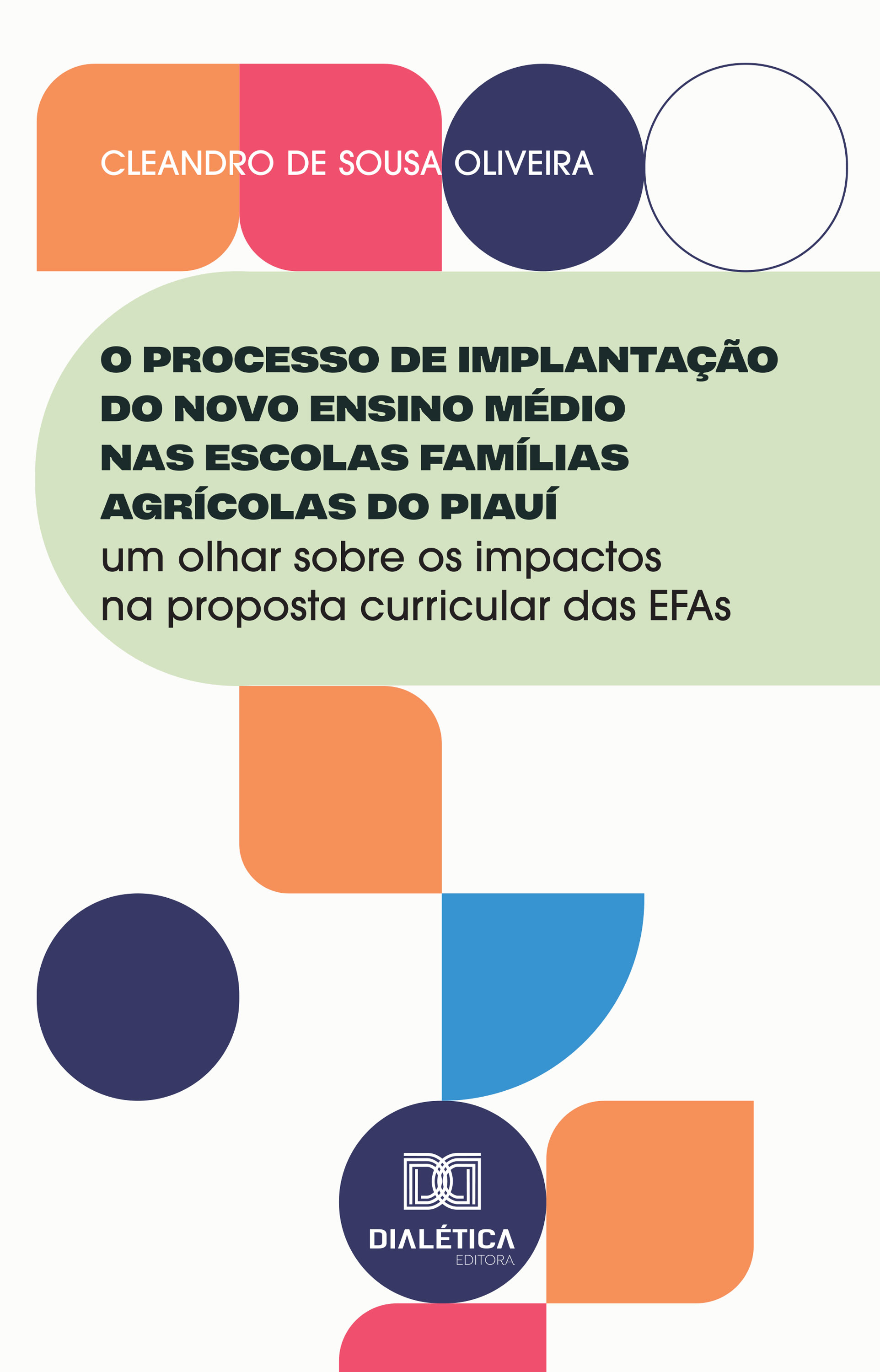 O Processo de Implantação do Novo Ensino Médio nas Escolas Famílias Agrícolas do Piauí