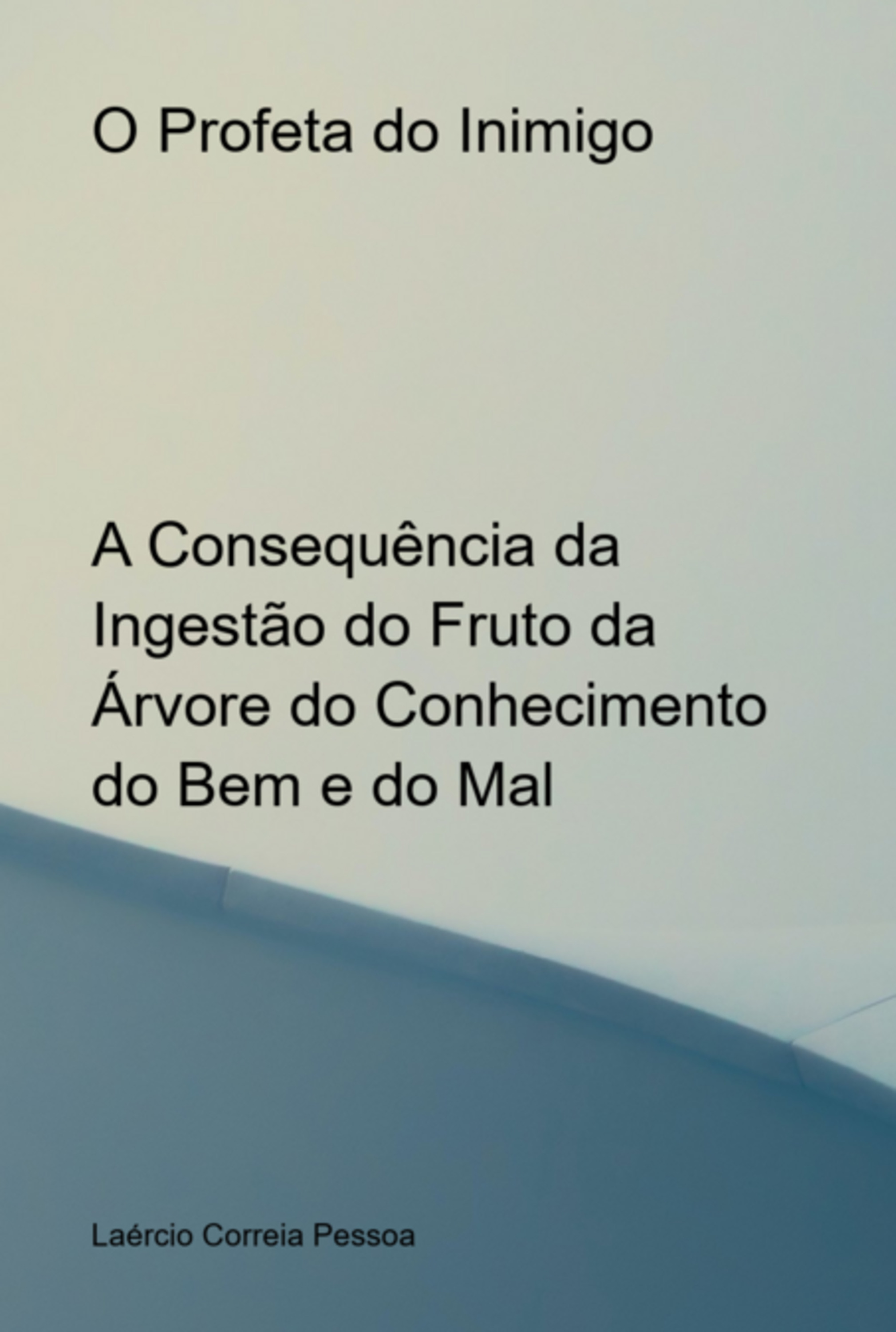 O Profeta Do Inimigo