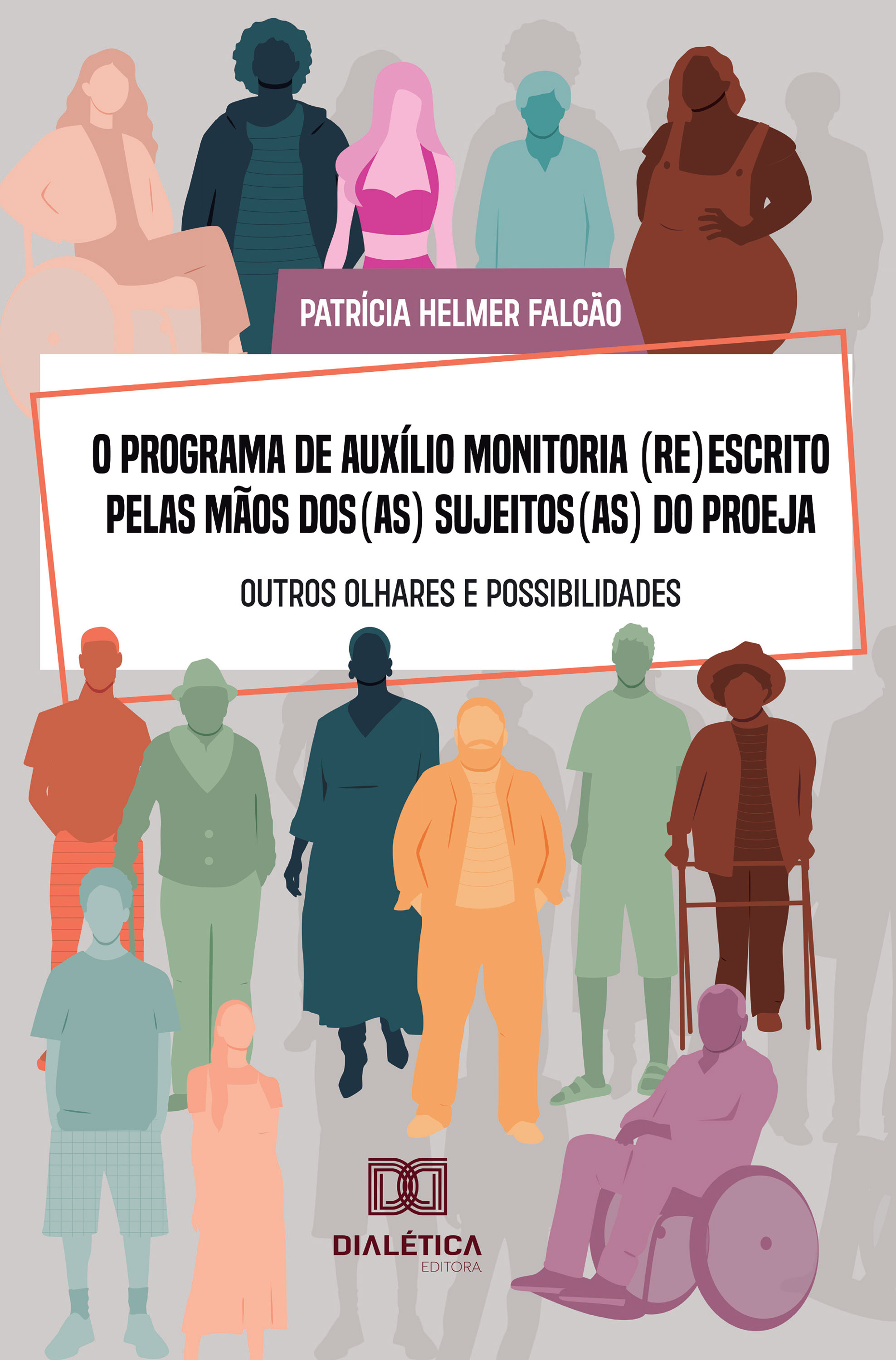 O Programa de Auxílio Monitoria (Re)Escrito pelas Mãos dos(as) Sujeitos(as) do PROEJA