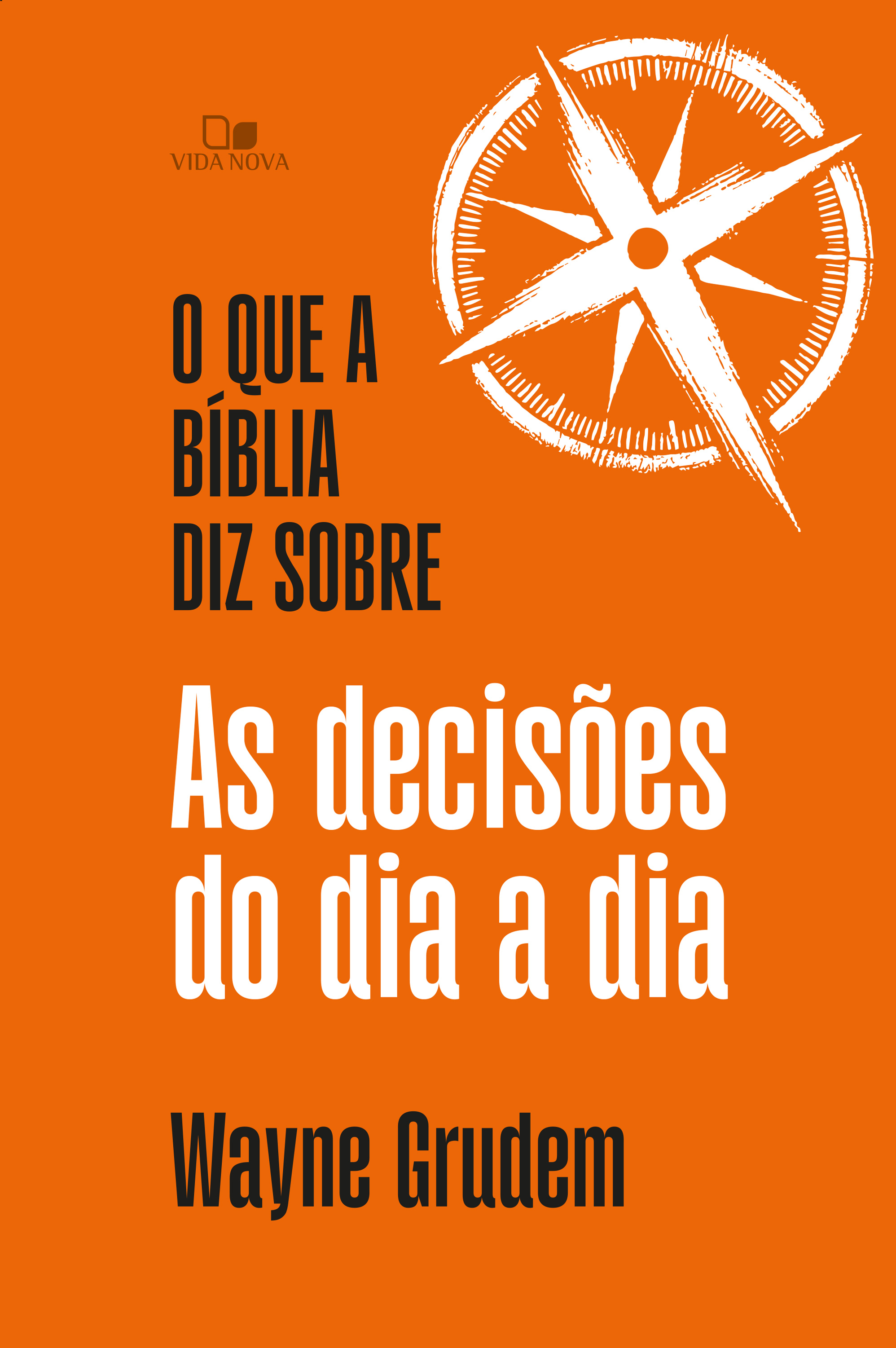 O que a Bíblia diz sobre as decisões do dia a dia