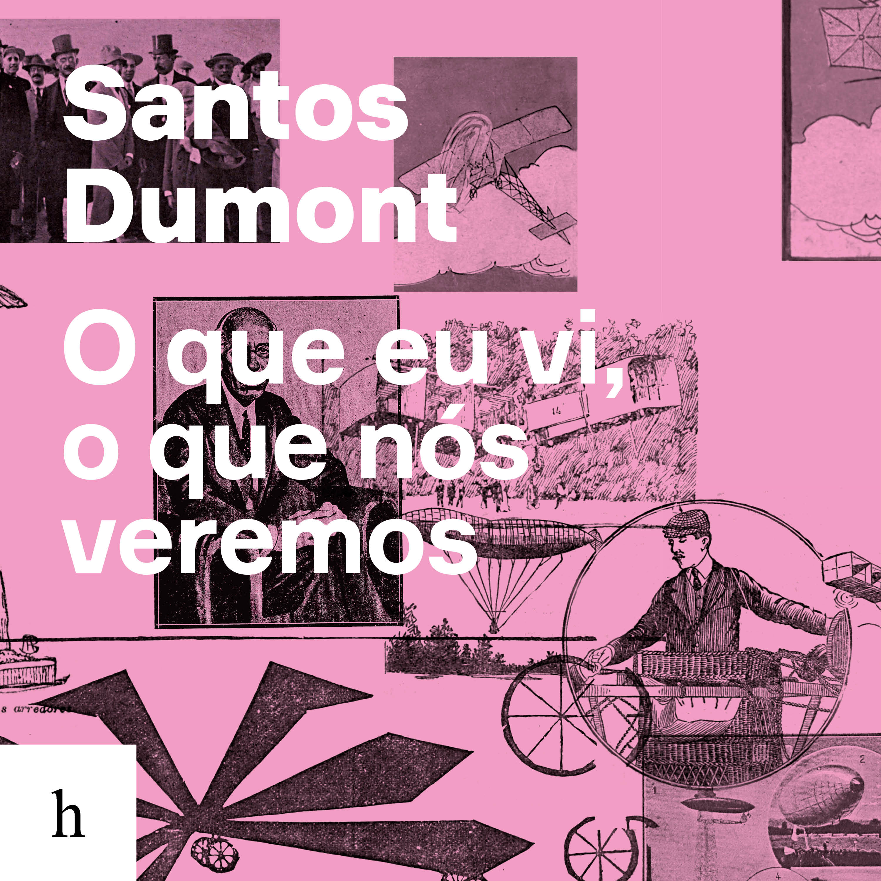O que eu vi, o que nós veremos