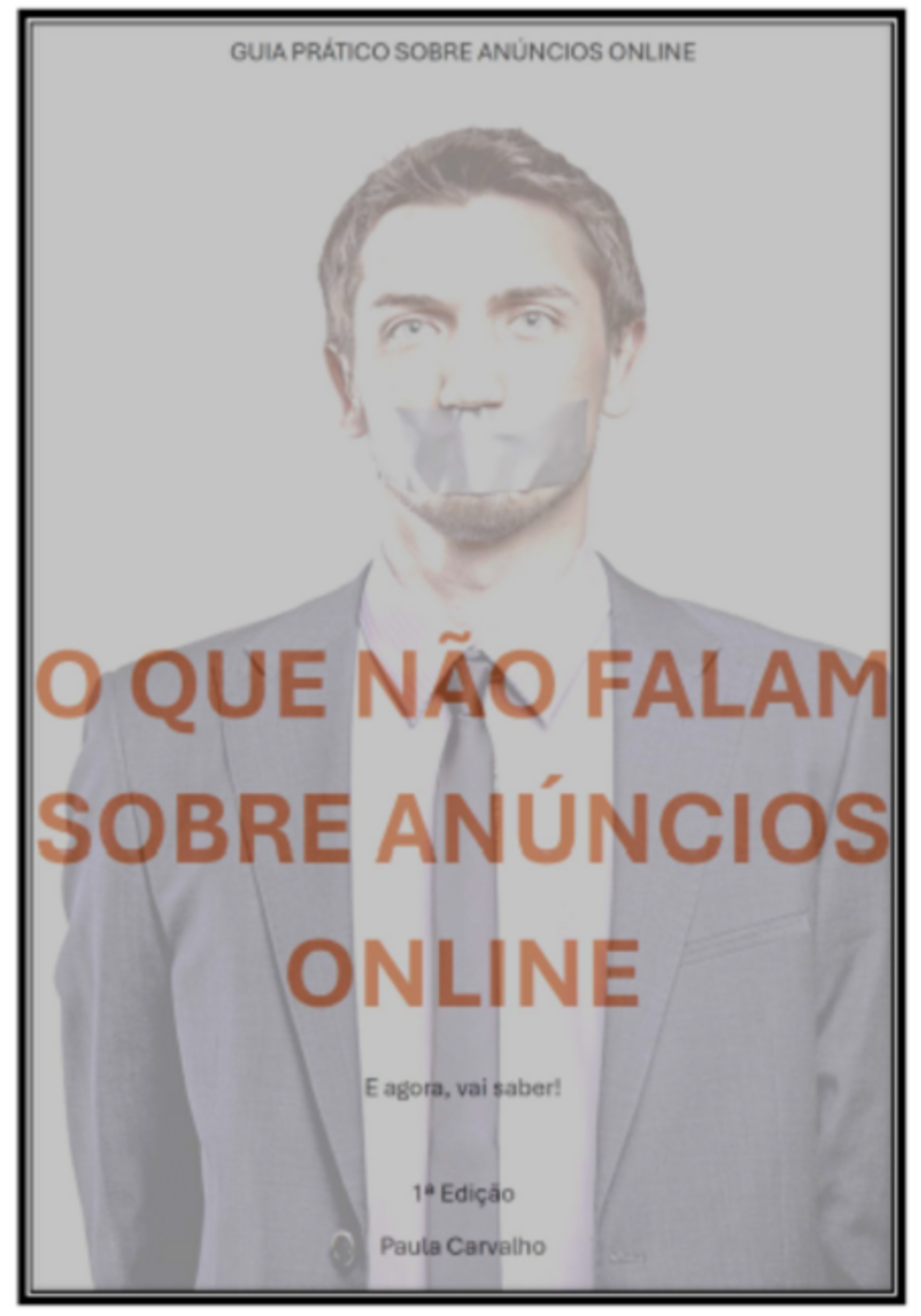 O Que Não Falam Sobre Anúncios Online