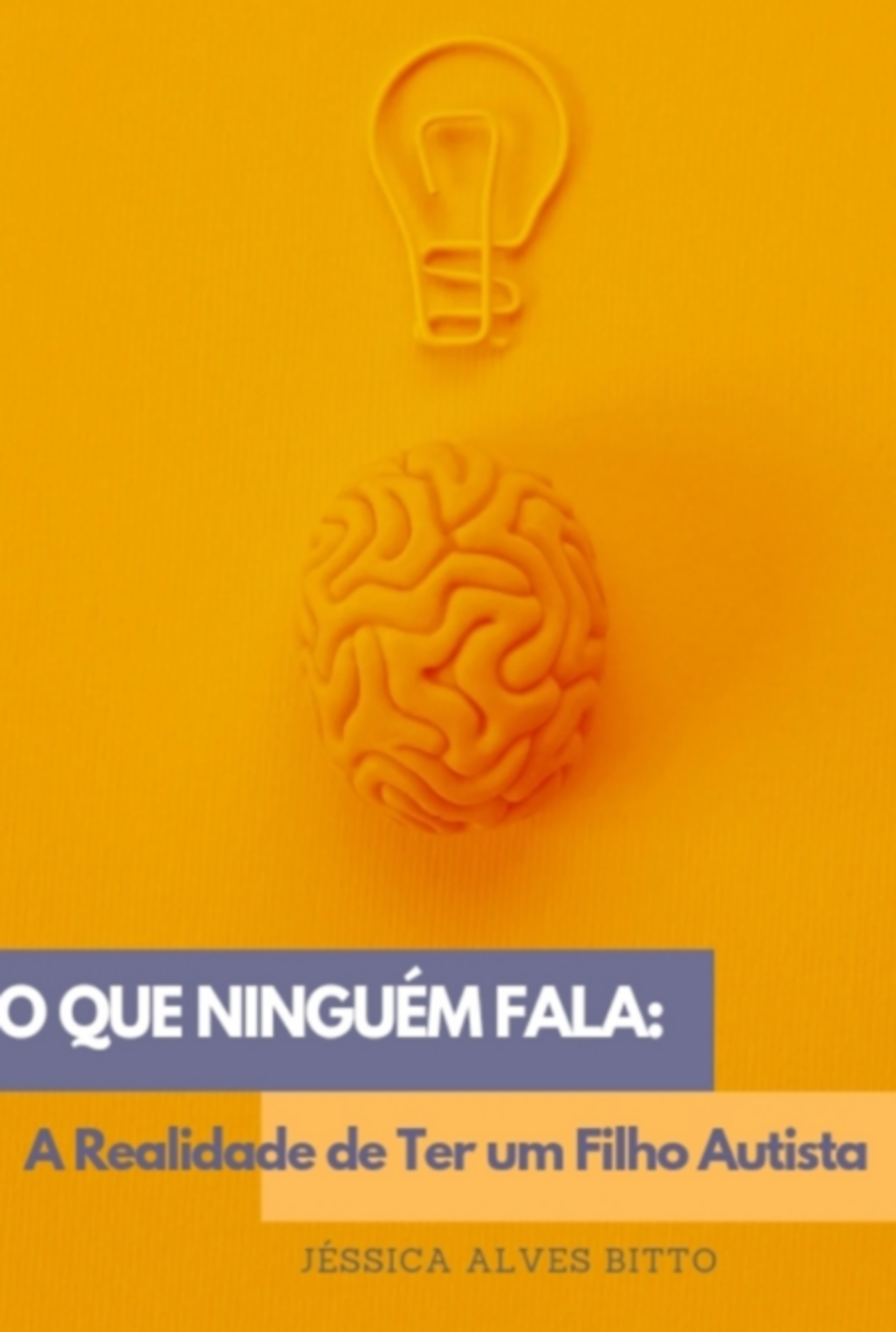 O Que Ninguém Fala: A Realidade De Ter Um Filho Autista