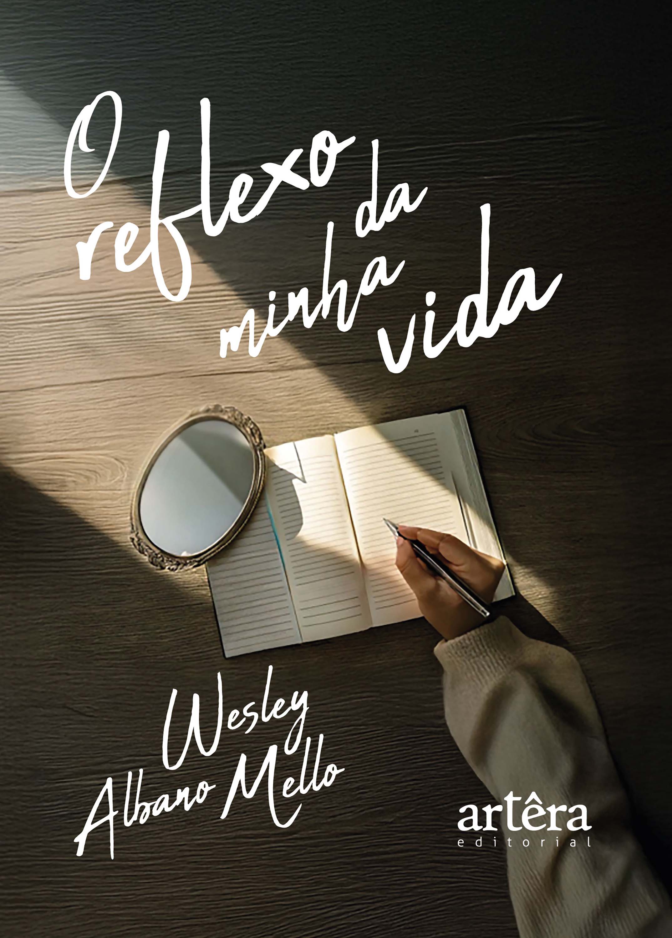 O Reflexo da Minha Vida