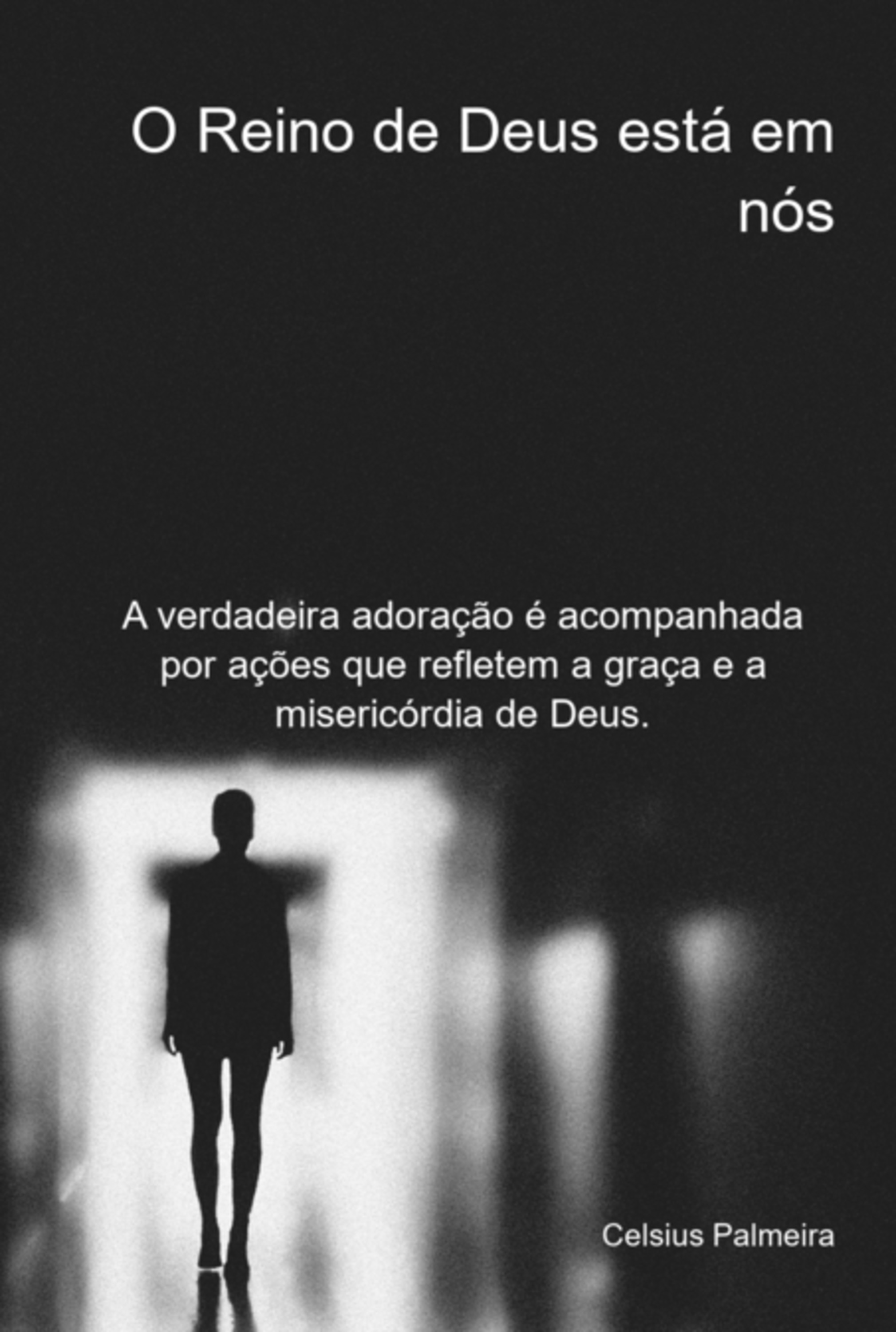 O Reino De Deus Está Em Nós