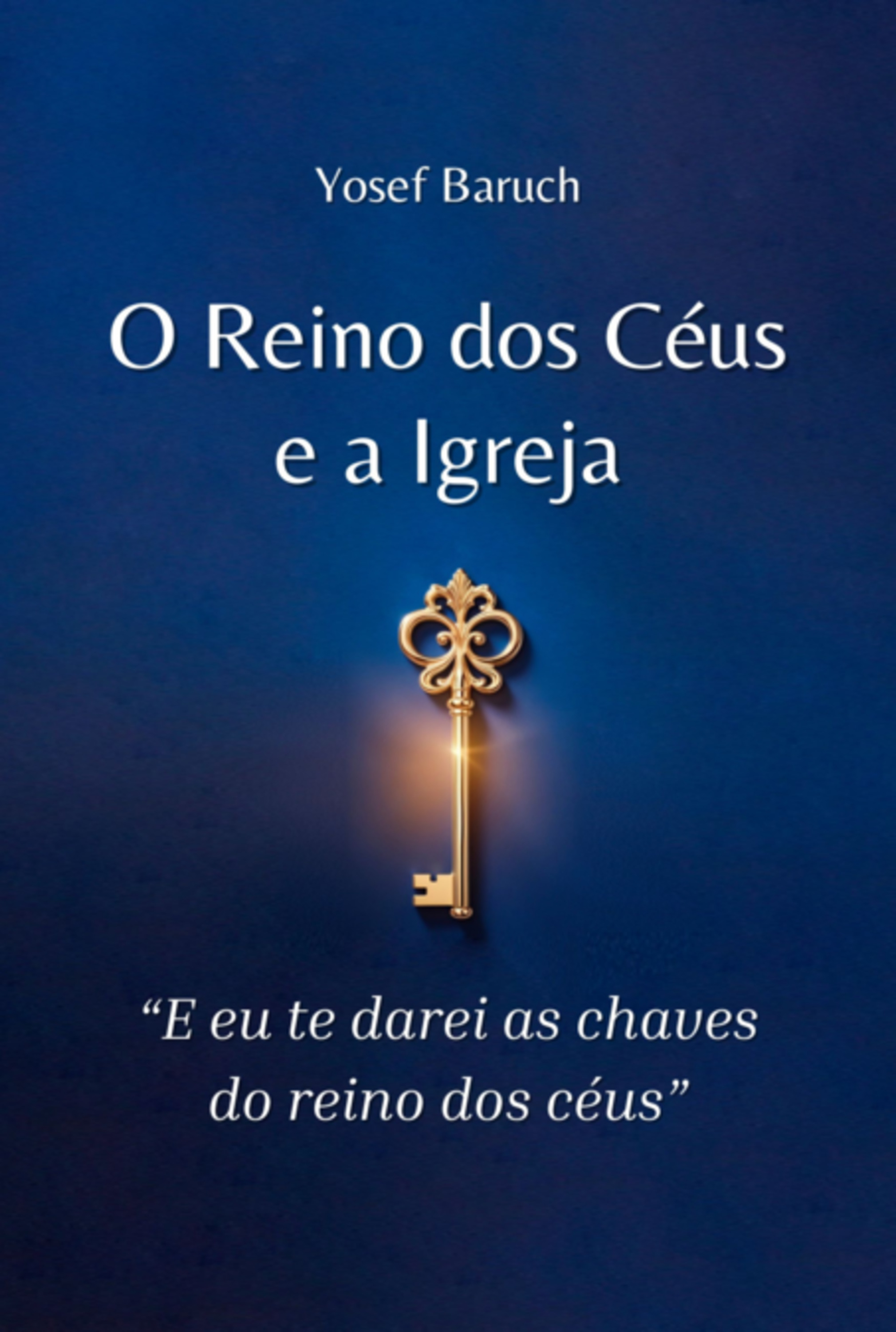 O Reino Dos Céus E A Igreja