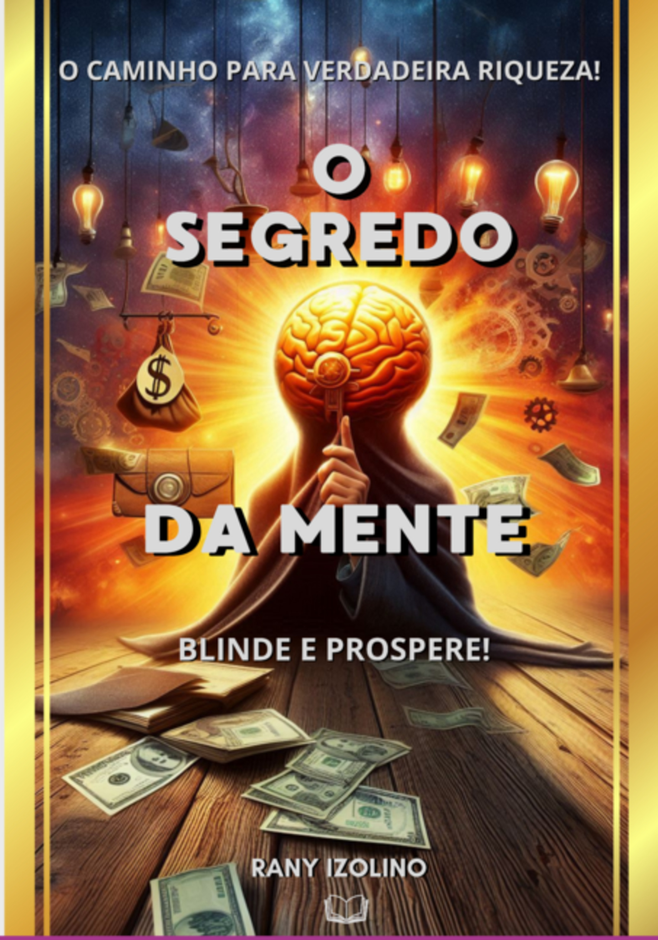 O Segredo Da Mente