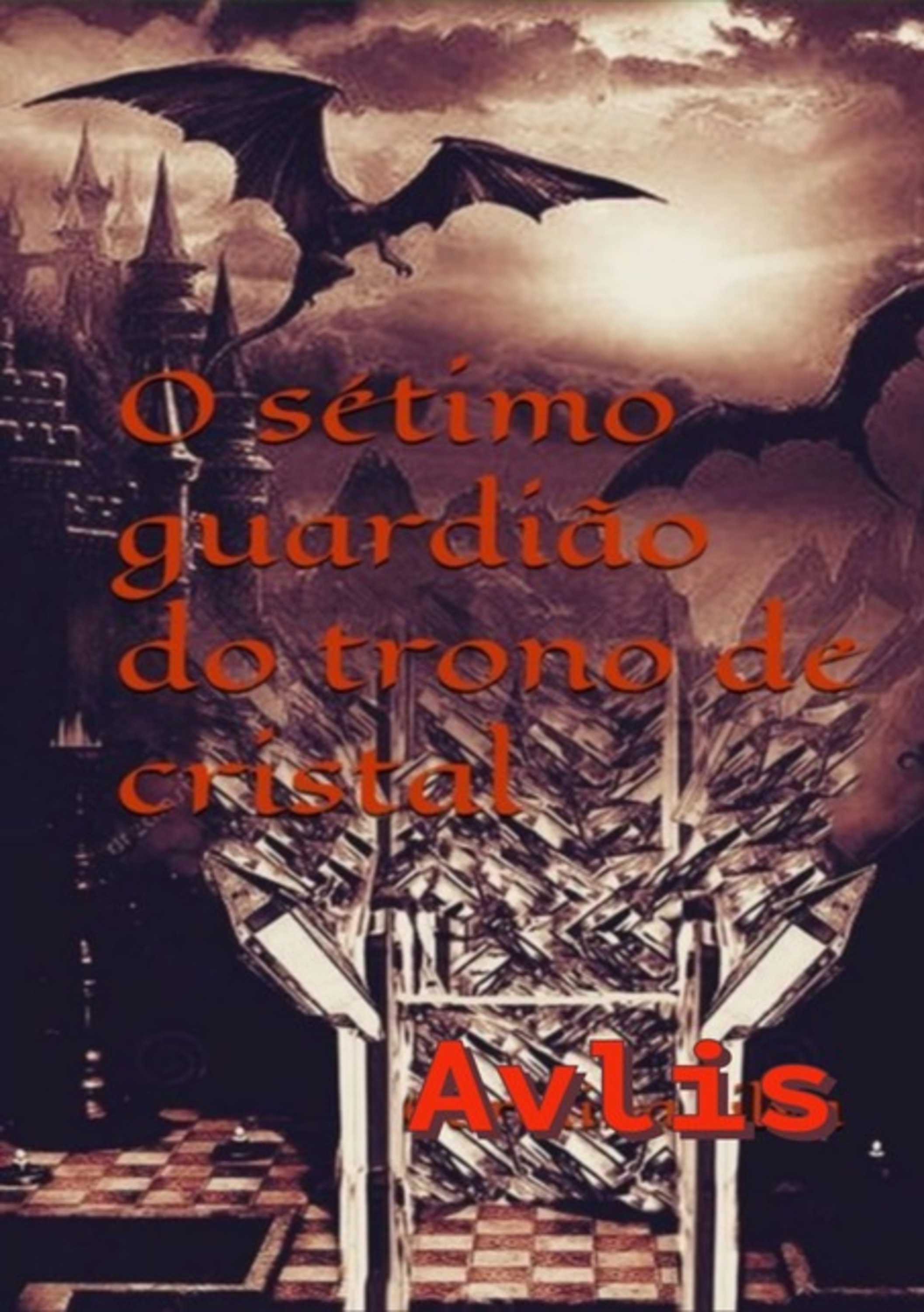 O Sétimo Guardião Do Trono De Cristal