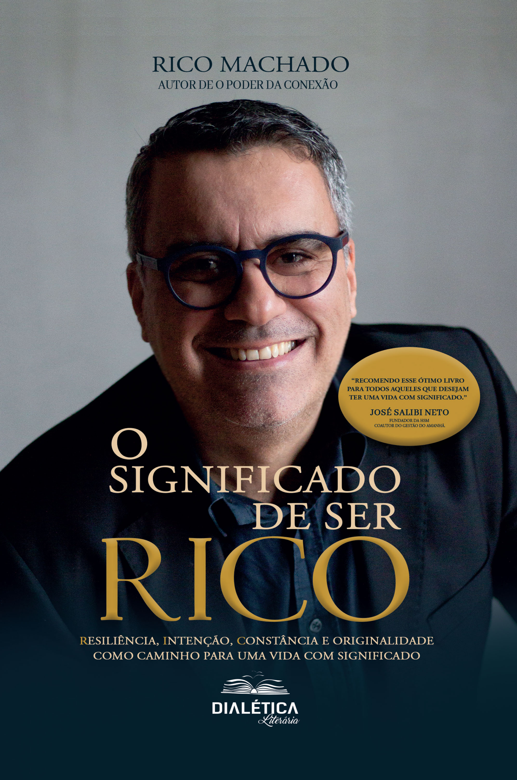O Significado de ser RICO
