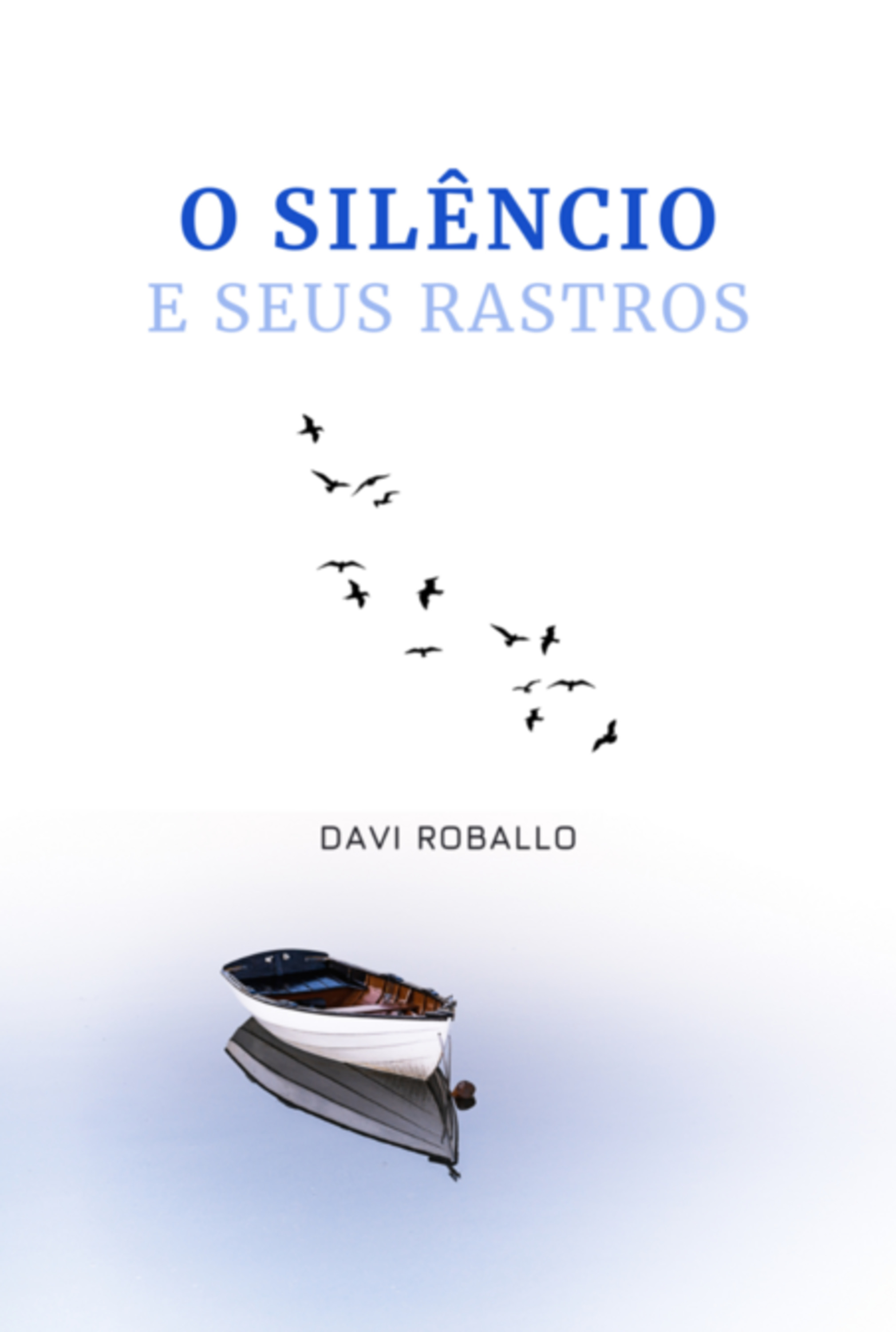 O Silêncio E Seus Rastros