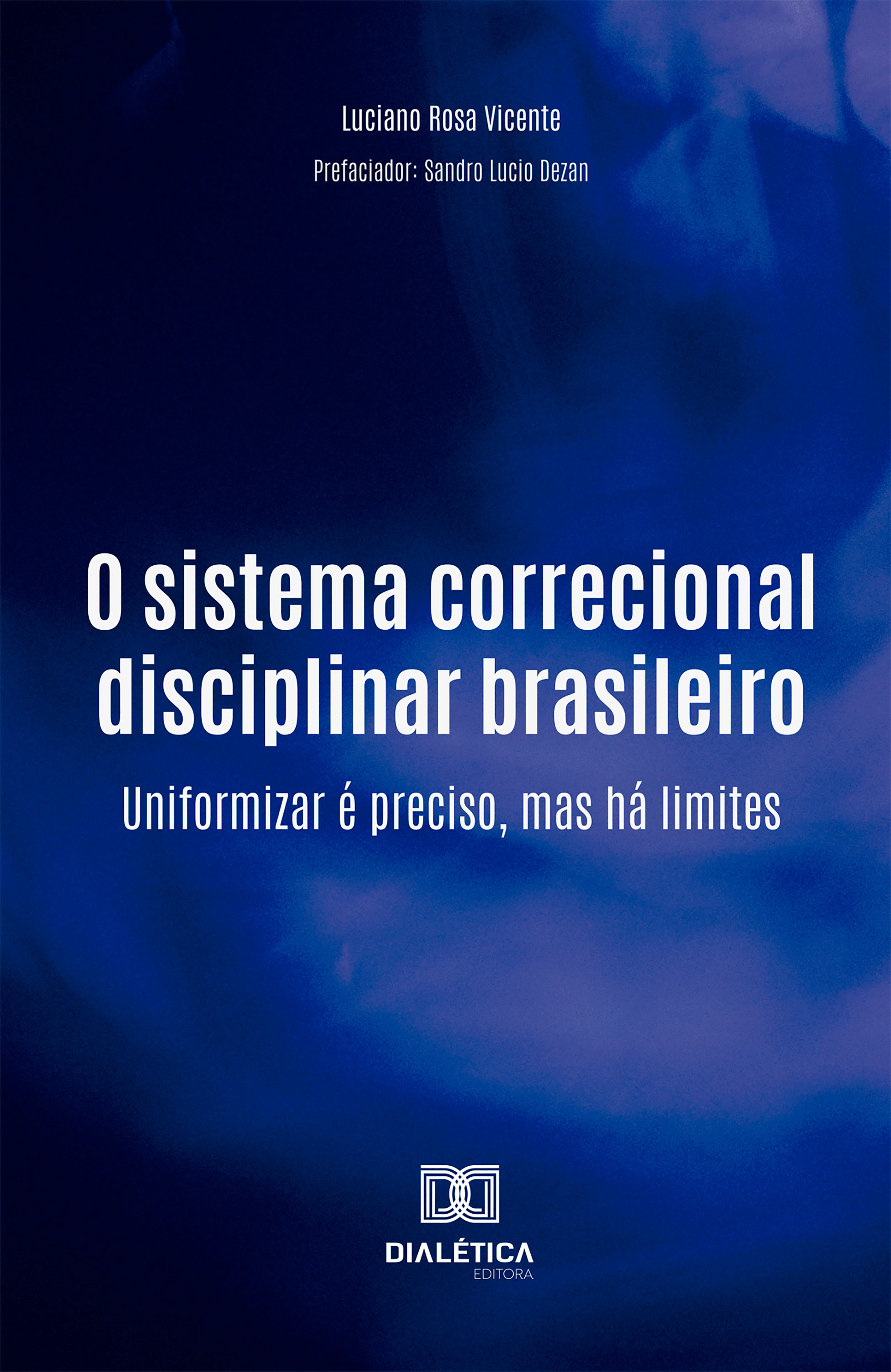 O sistema correcional disciplinar brasileiro