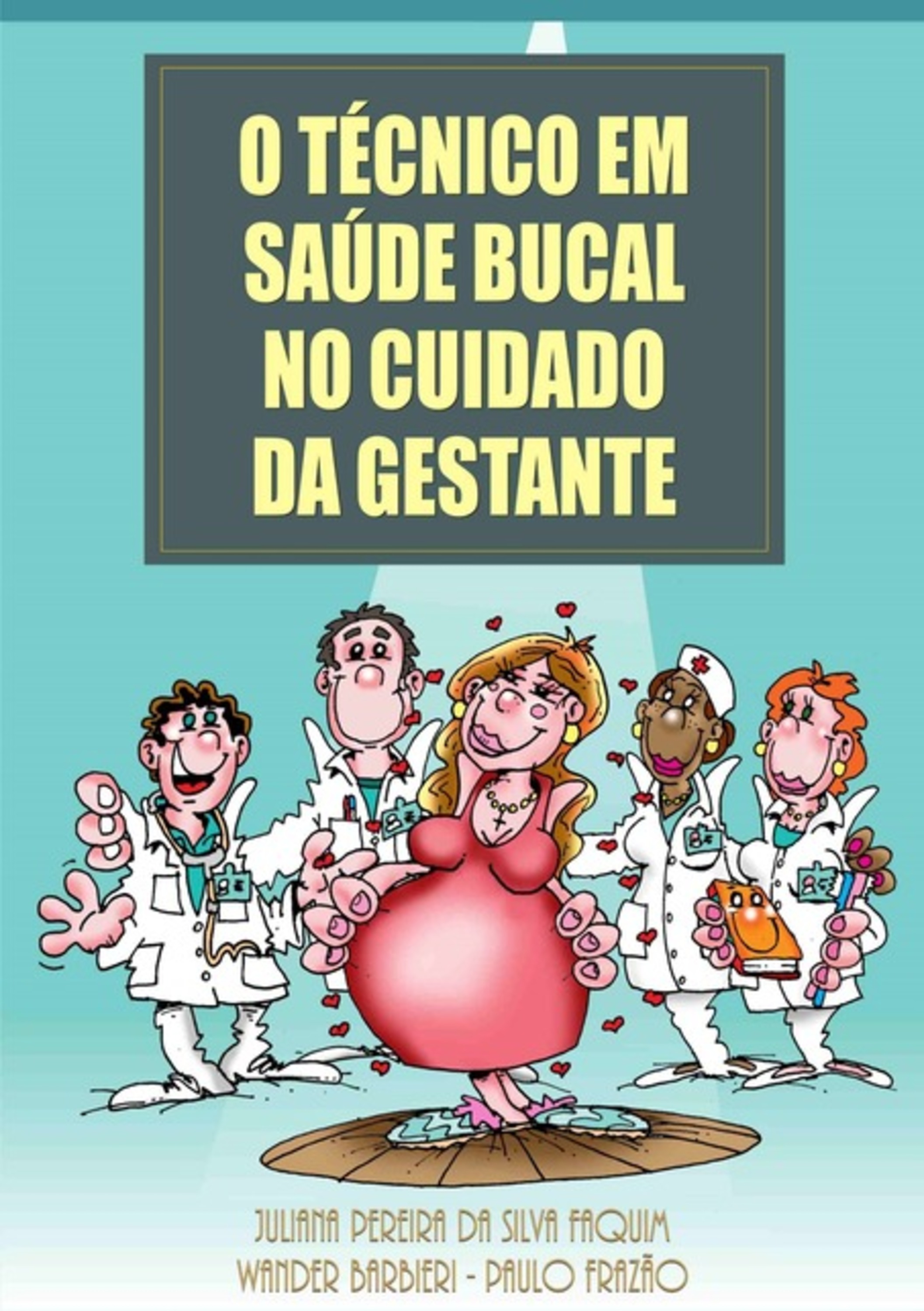 O Técnico Em Saúde Bucal No Cuidado Da Gestante