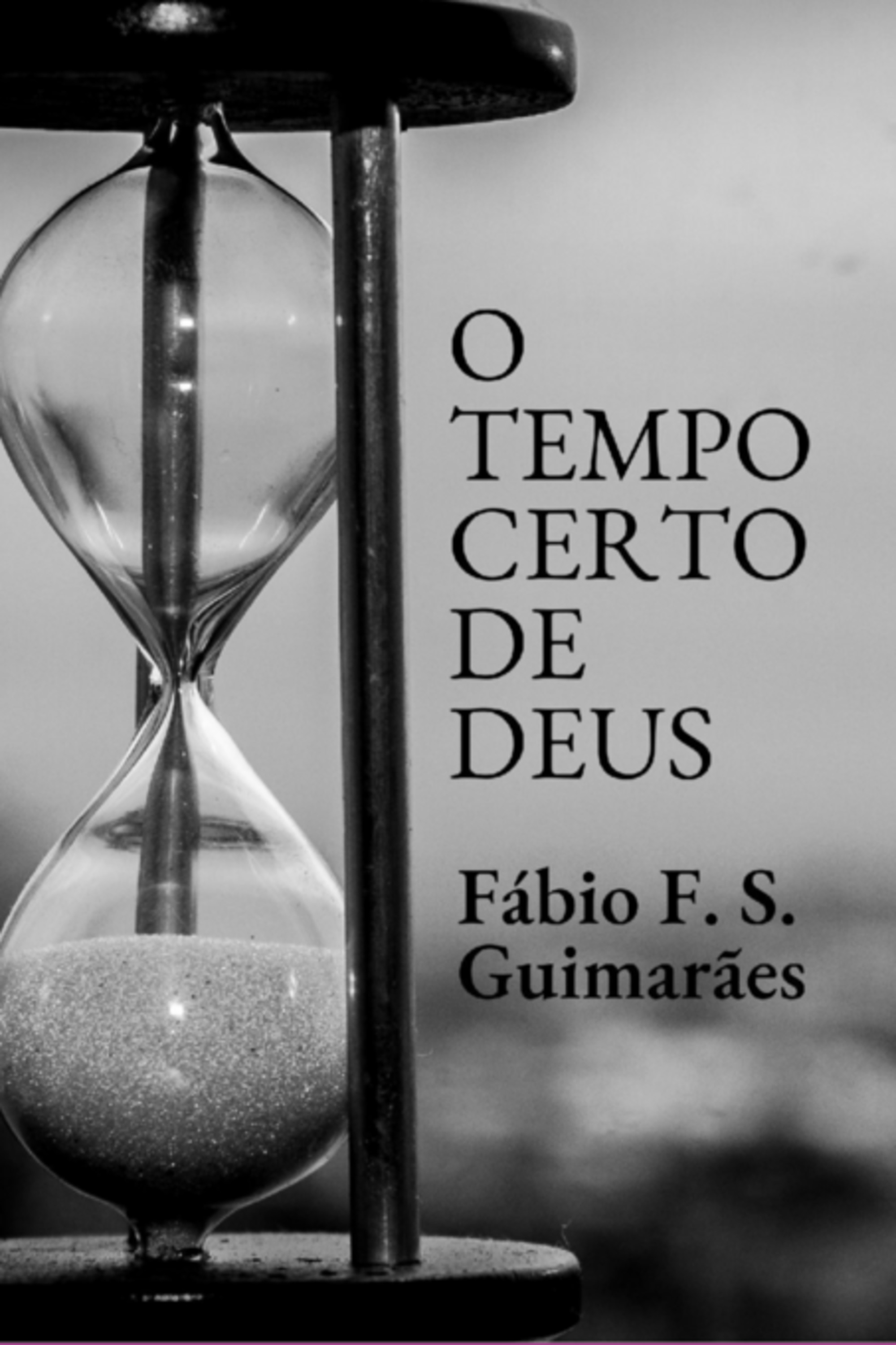 O Tempo Certo De Deus