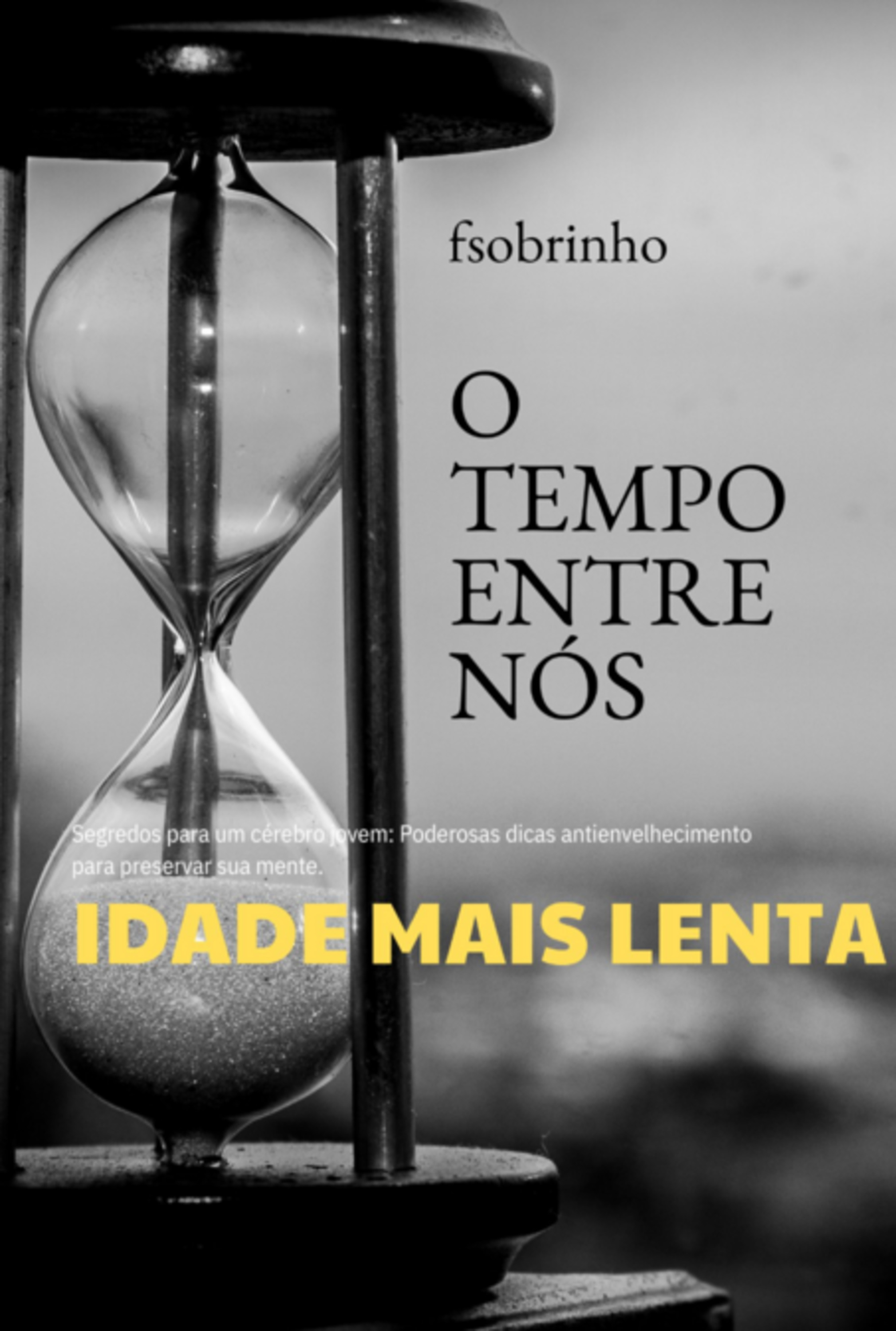 O Tempo Entre Nós