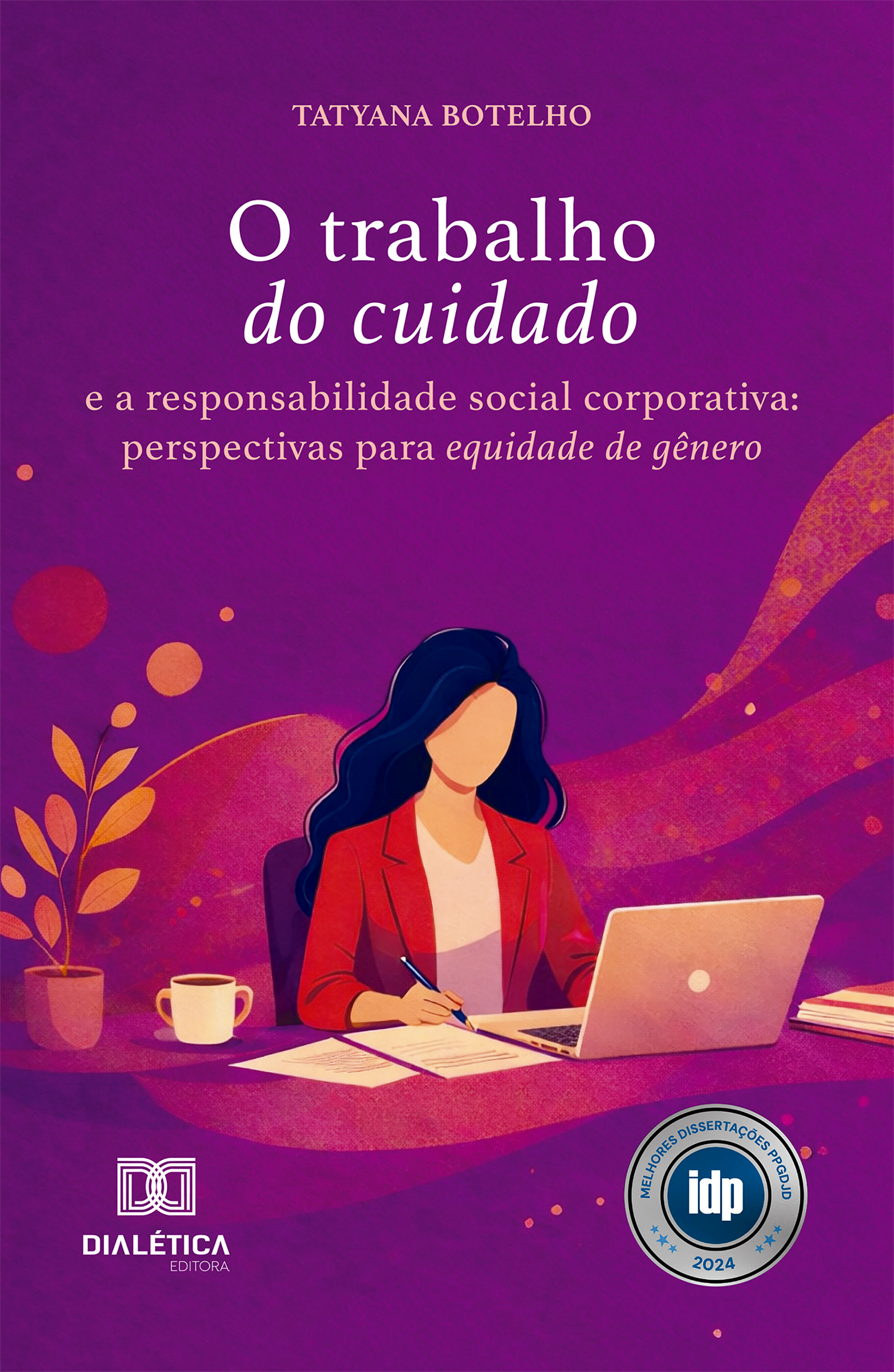 O Trabalho do Cuidado e a Responsabilidade Social Corporativa