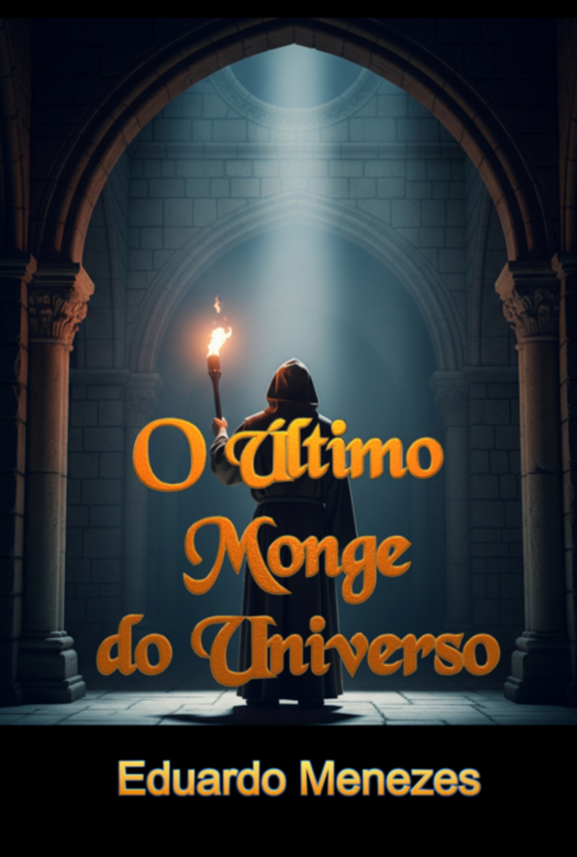 O Último Monge Do Universo