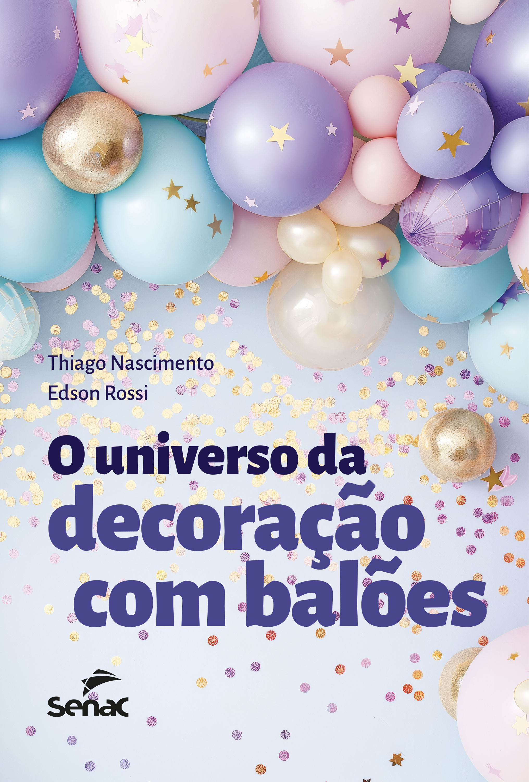 O universo da decoração com balões