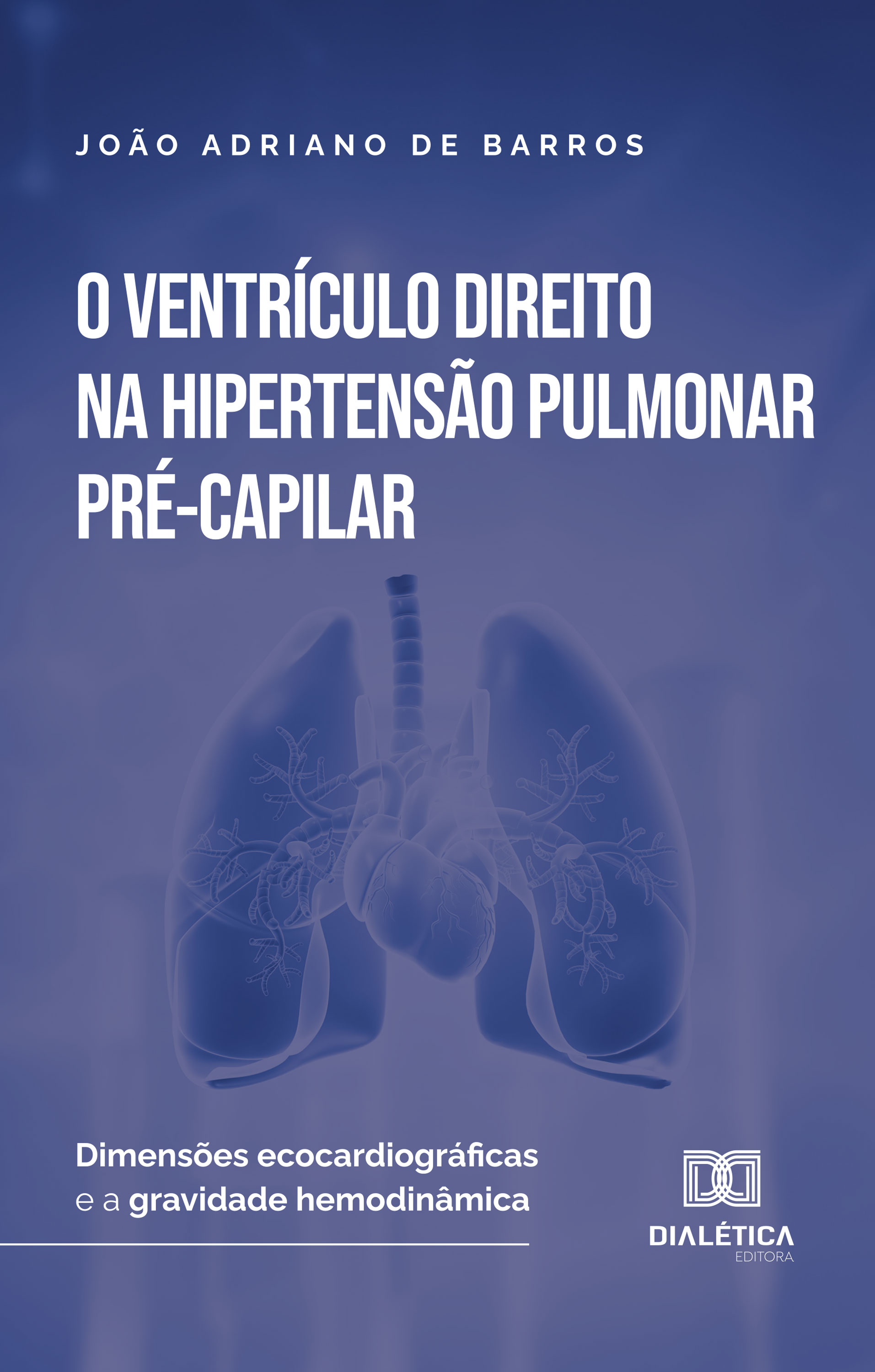 O Ventrículo Direito na Hipertensão Pulmonar Pré-Capilar