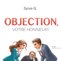 Objection, votre honneur !