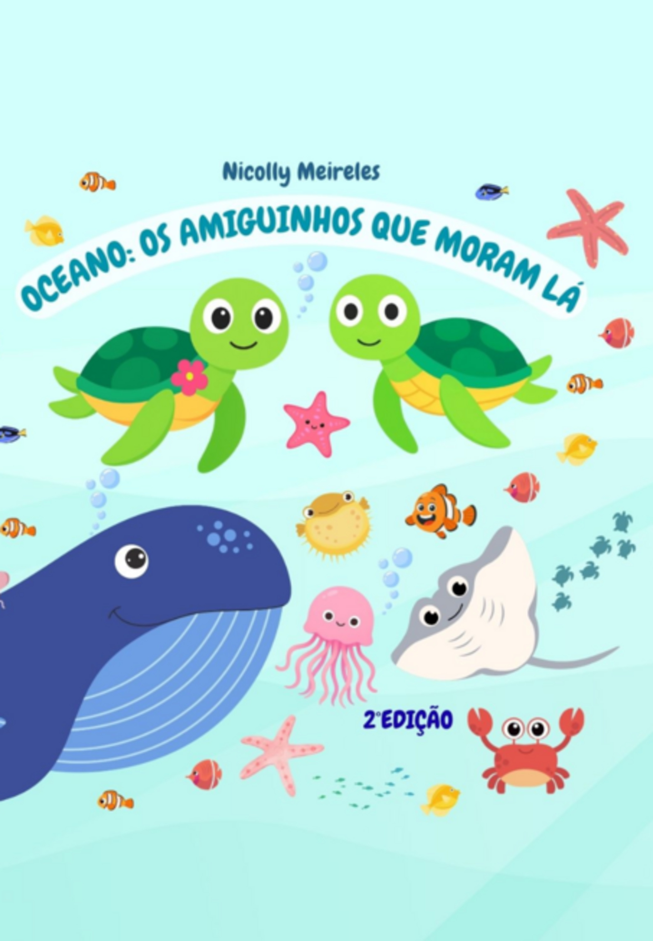 Oceano: Os Amiguinhos Que Moram Lá.