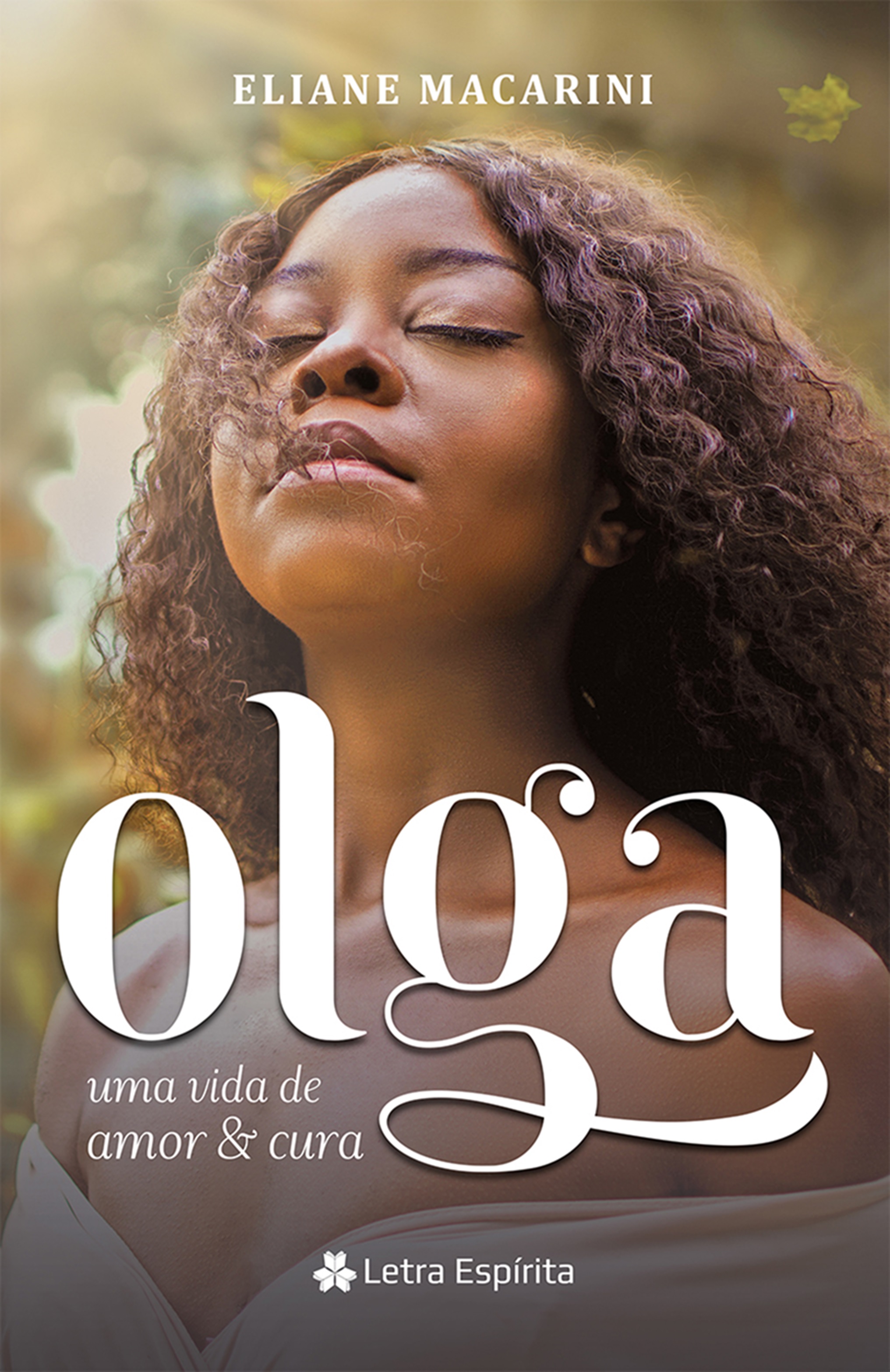 Olga - Uma Vida de Amor e Cura