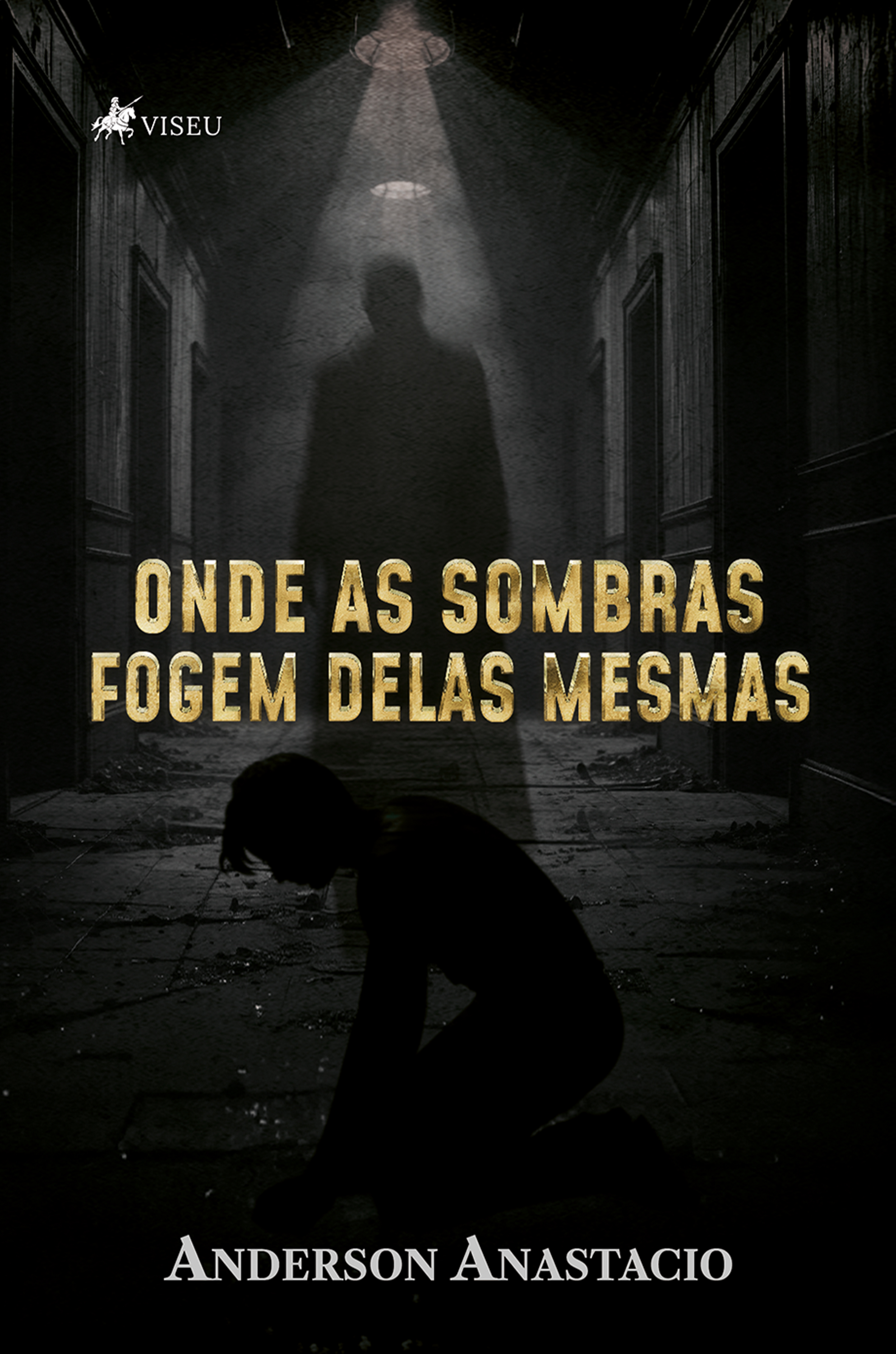 Onde As Sombras Fogem Delas Mesmas