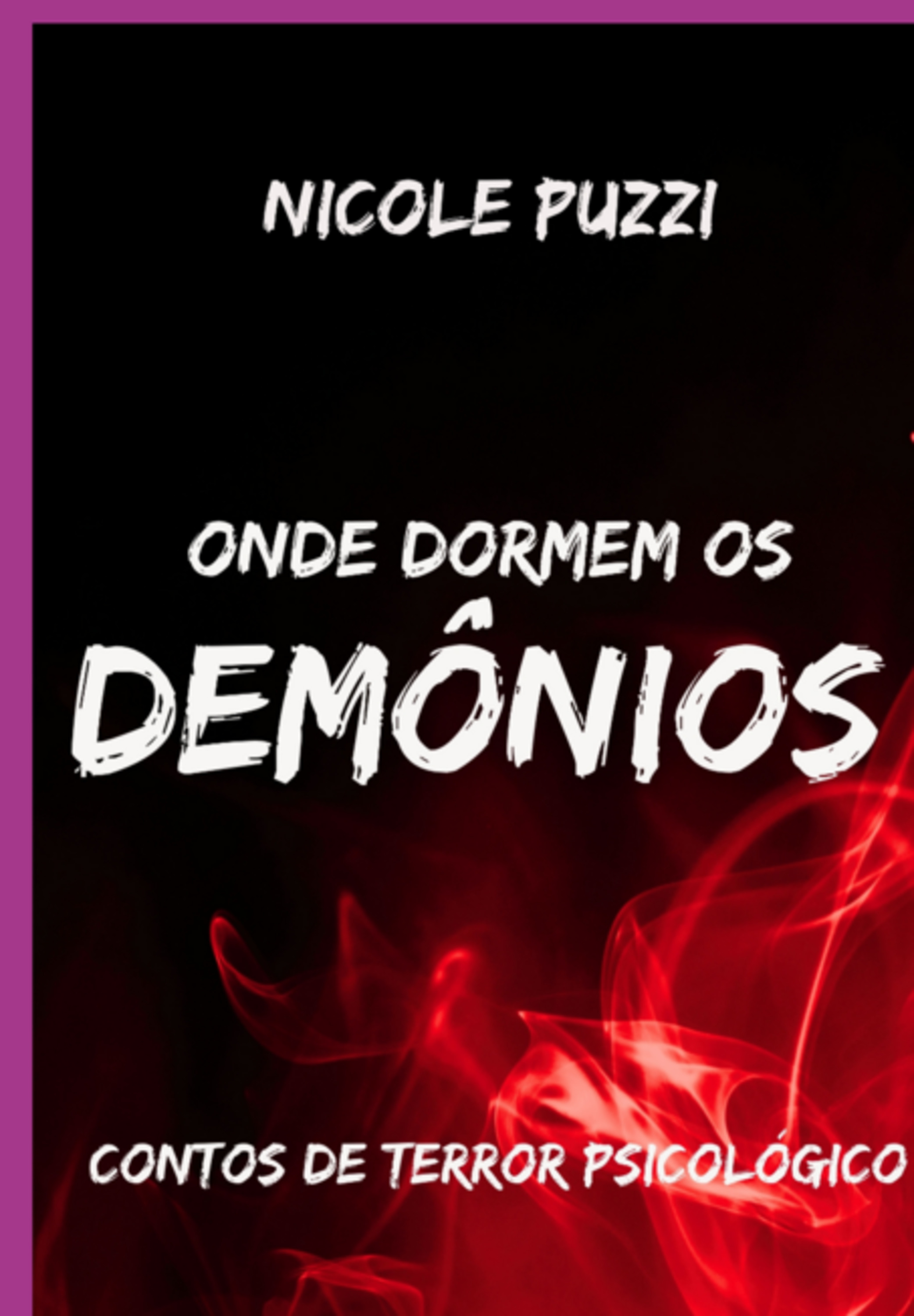 Onde Dormem Os Demônios.