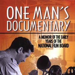 One Man’s Documentary