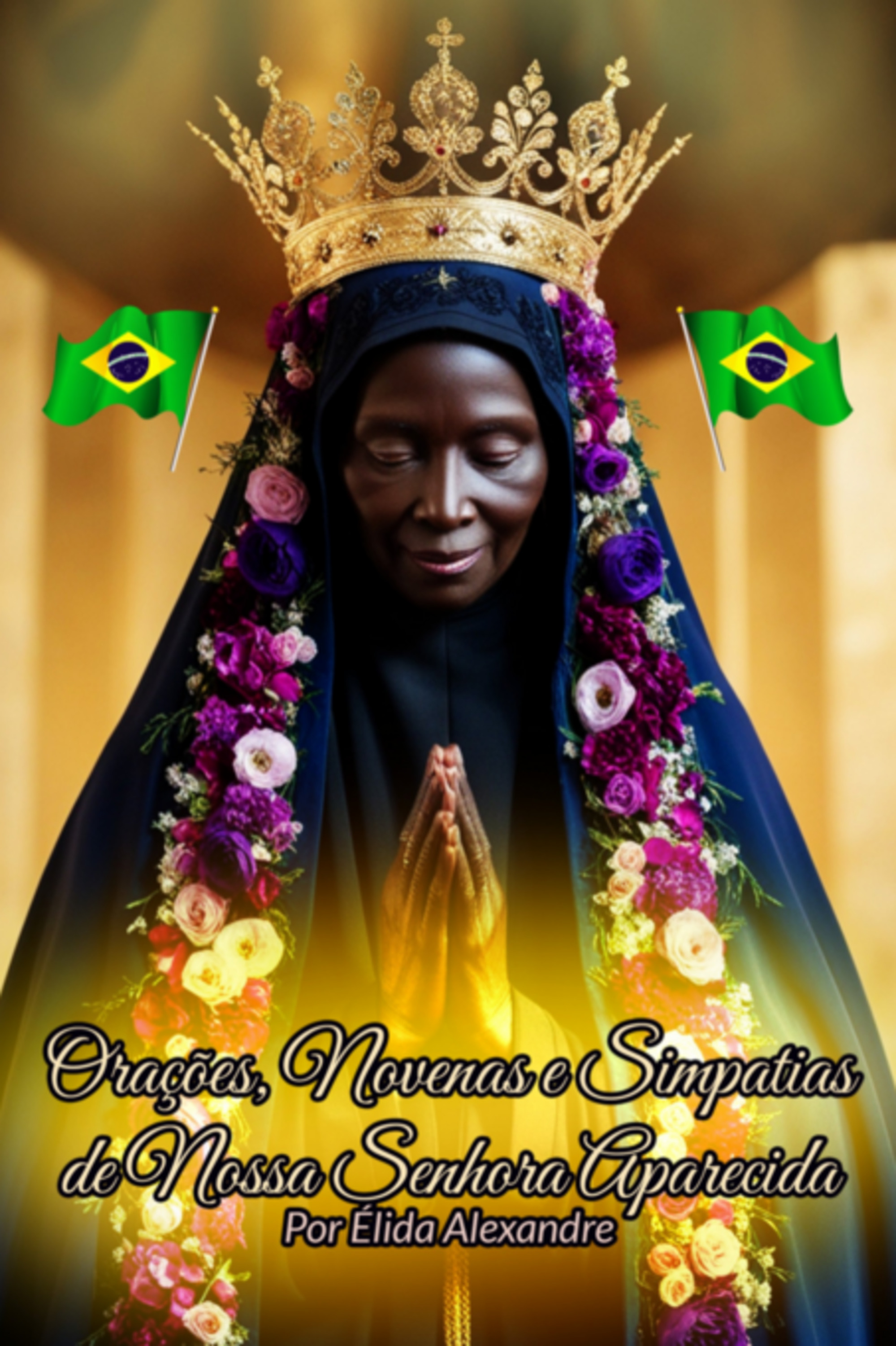 Orações, Novenas E Simpatias De Nossa Senhora Aparecida