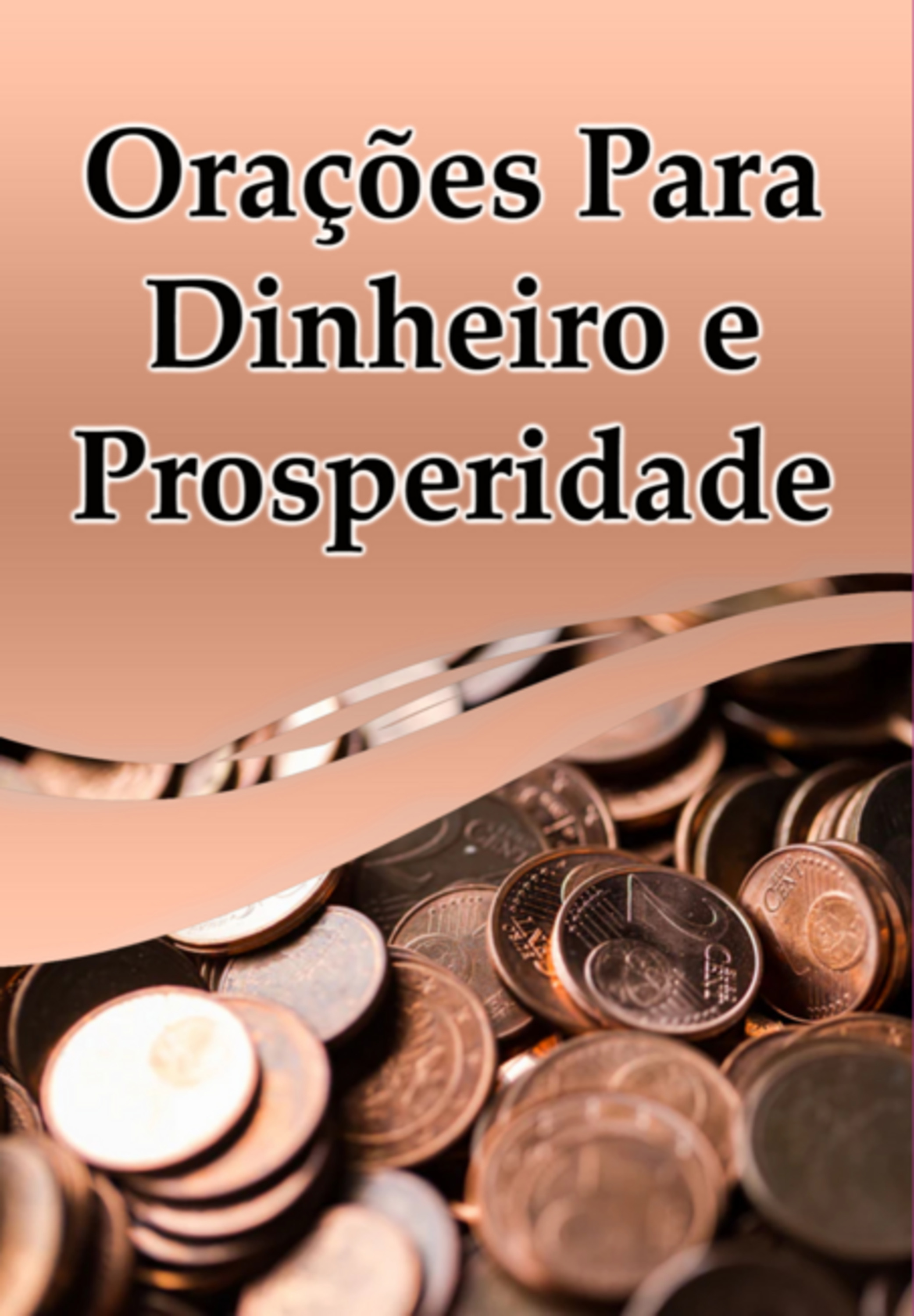 Orações Para Dinheiro E Prosperidade