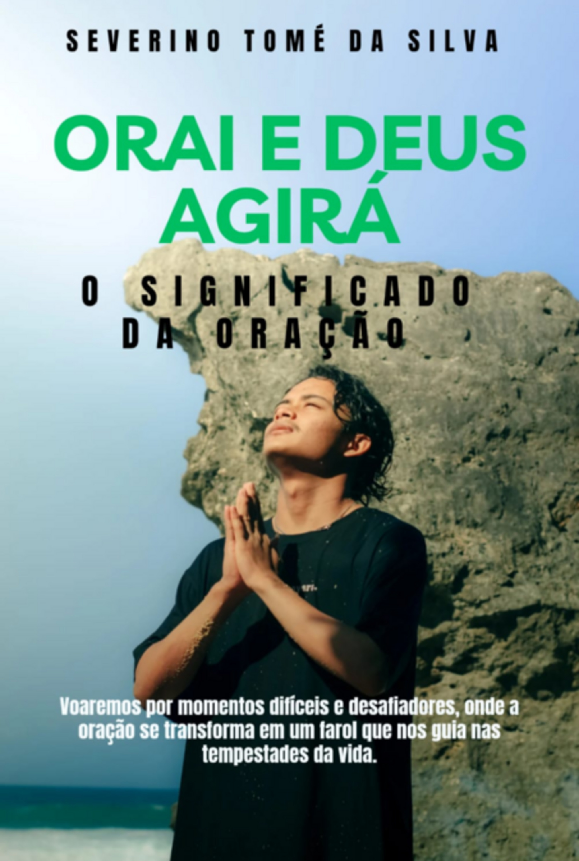 Orai E Deus Agirá
