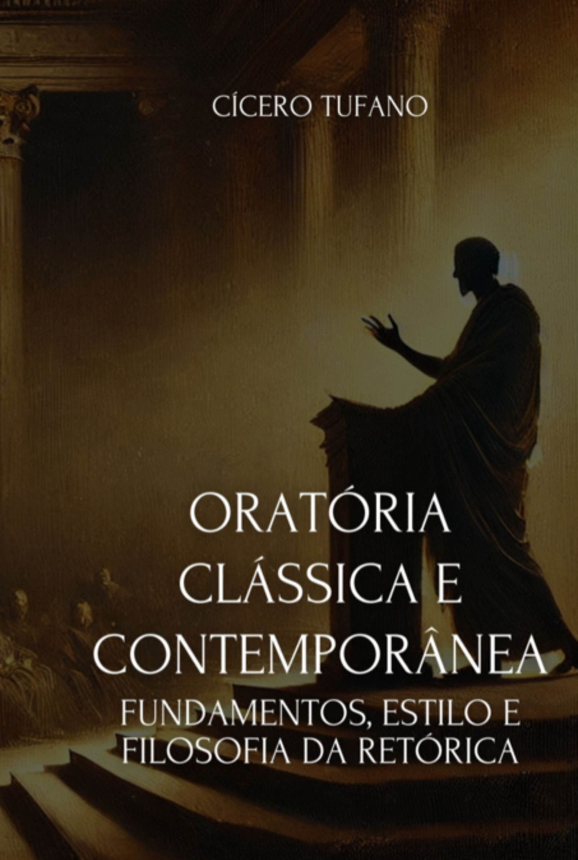 Oratória Clássica E Contemporânea