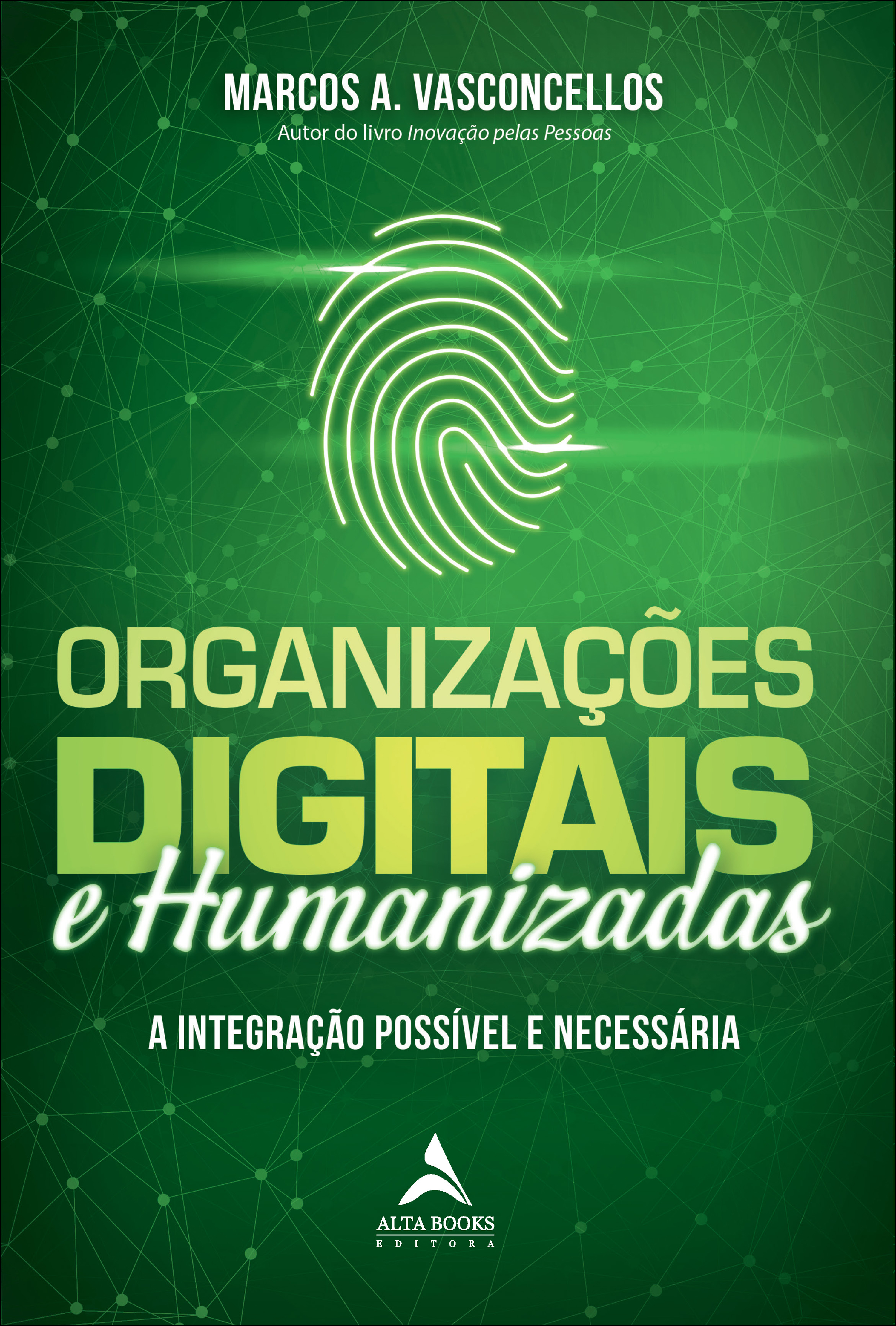 Organizações digitais e humanizadas