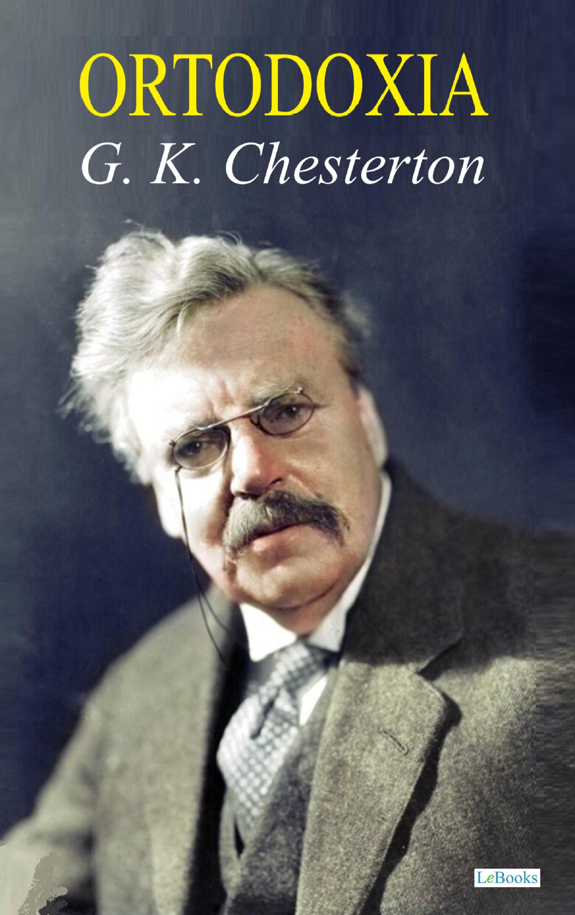 Ortodoxia - G. K. Chesterton