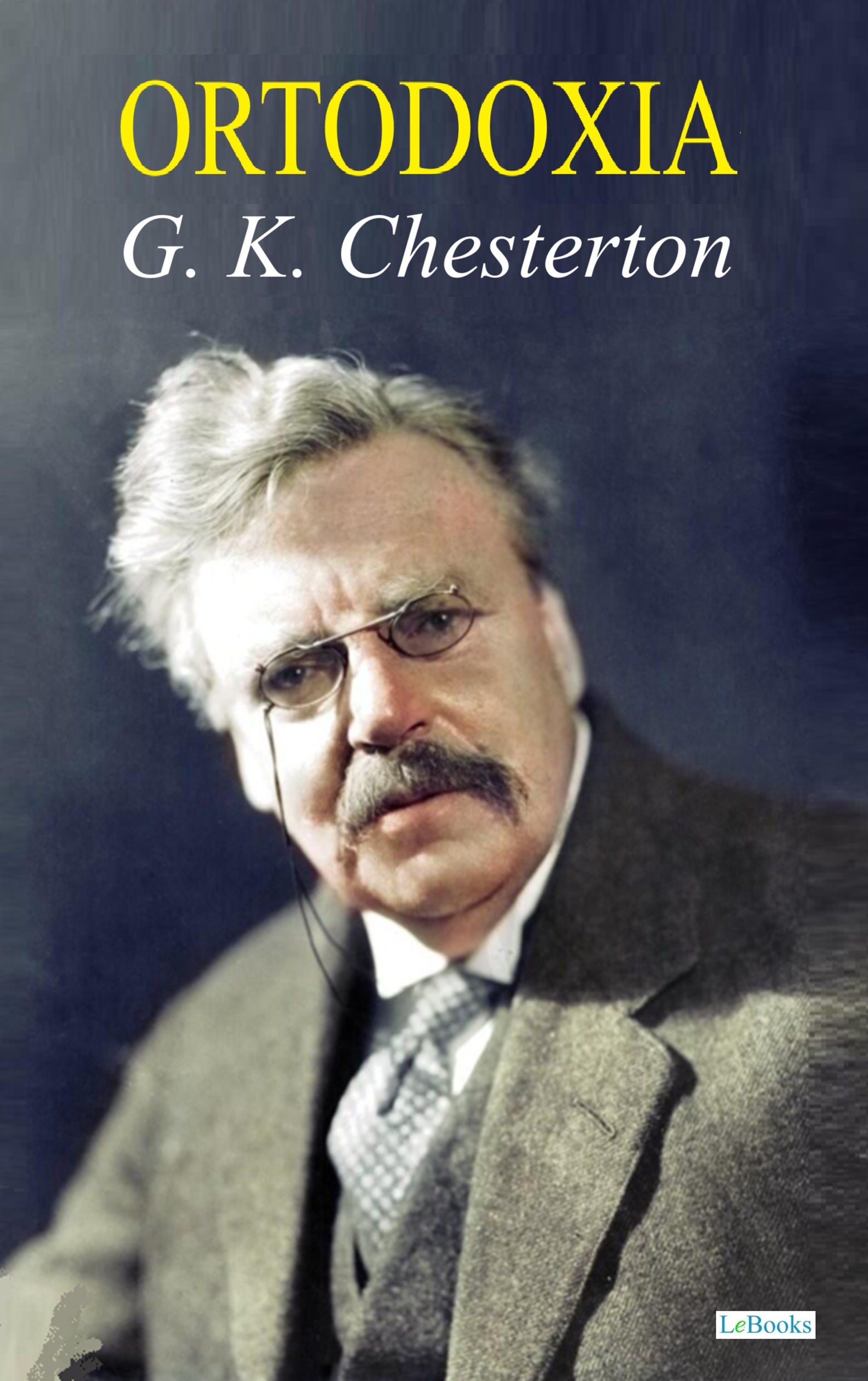 Ortodoxia - G. K. Chesterton