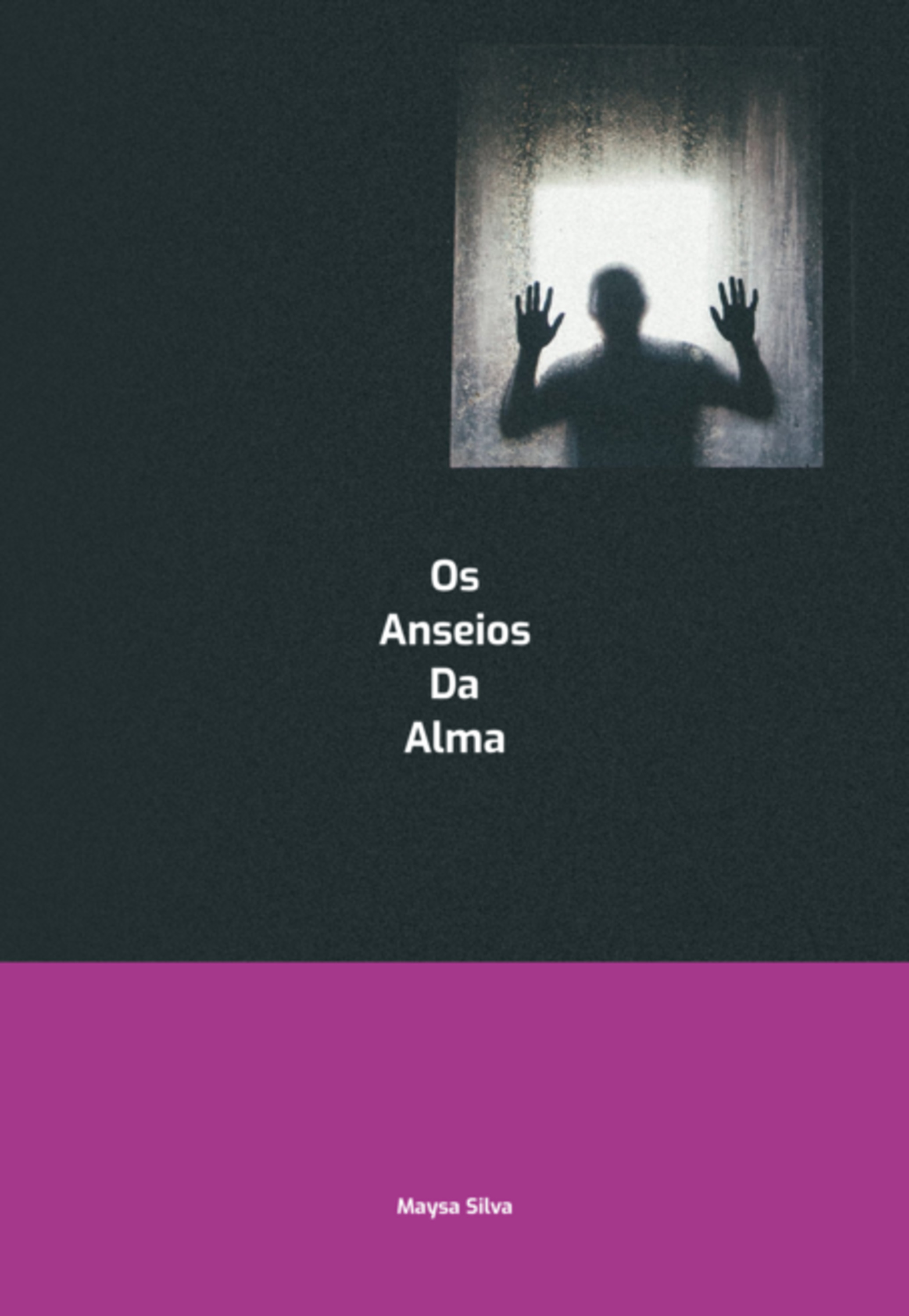 Os Anseios Da Alma