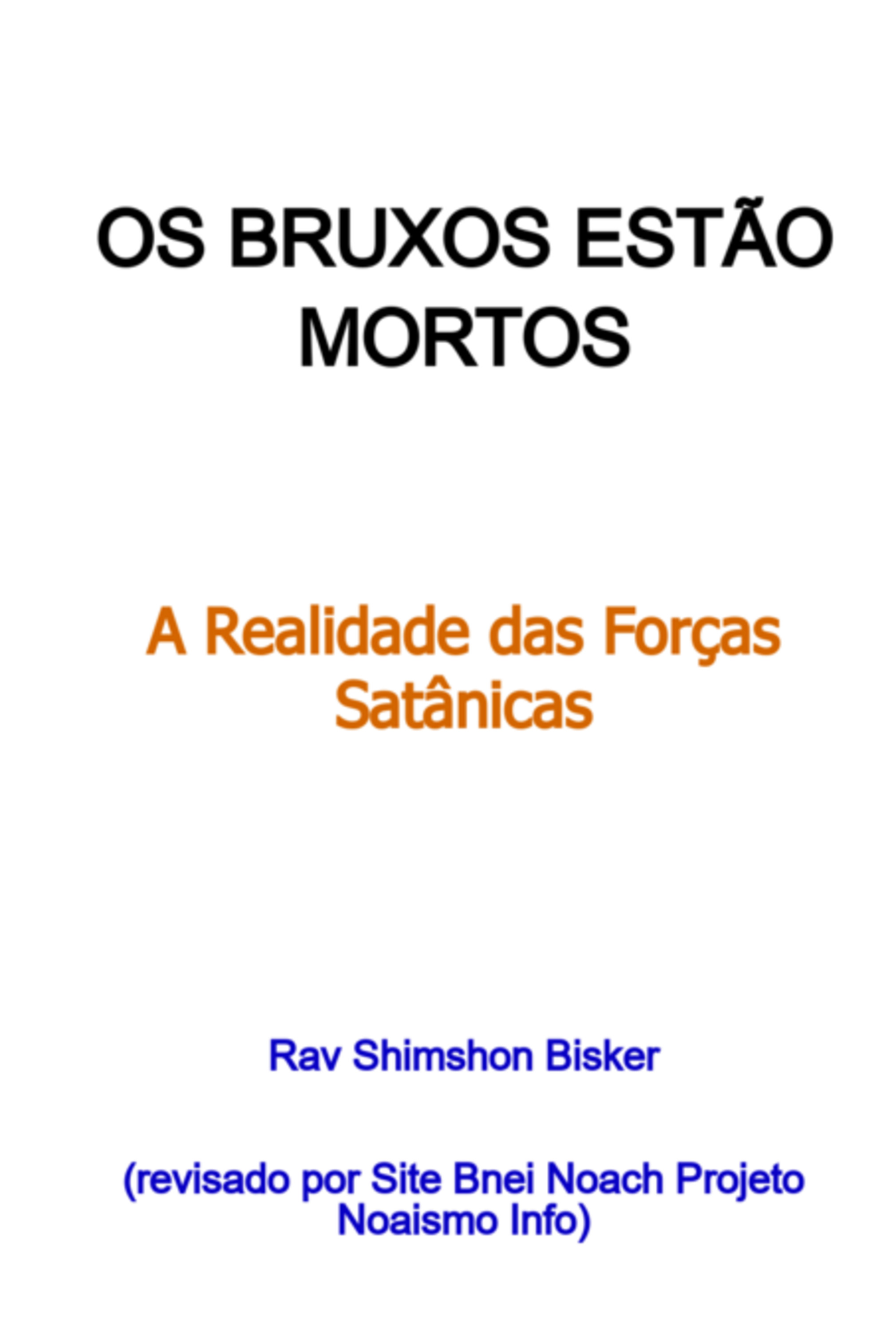 Os Bruxos Estão Mortos (revisado Por Site Bnei Noach Projeto Noaismo Info, 2025)