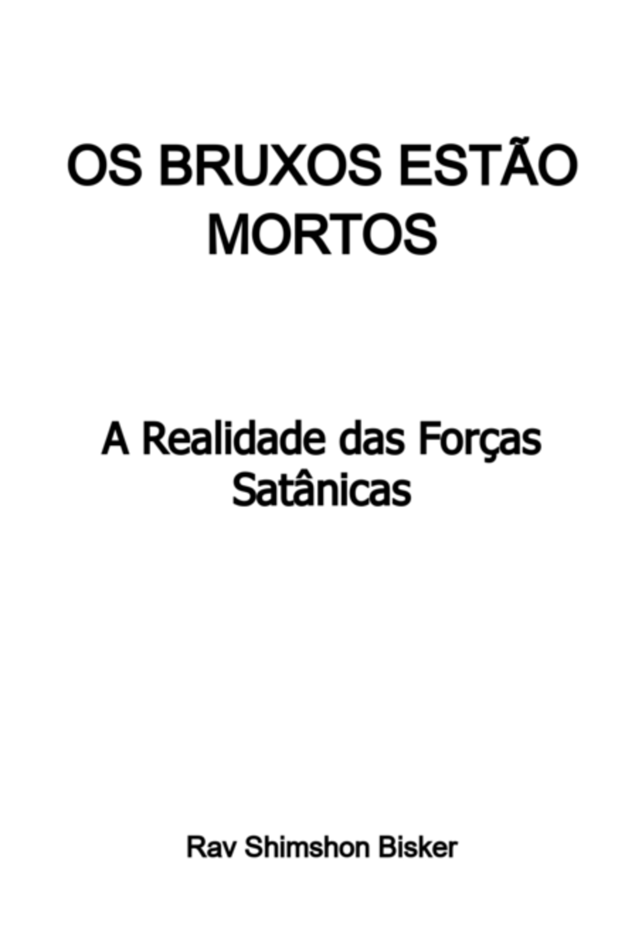 Os Bruxos Estão Mortos