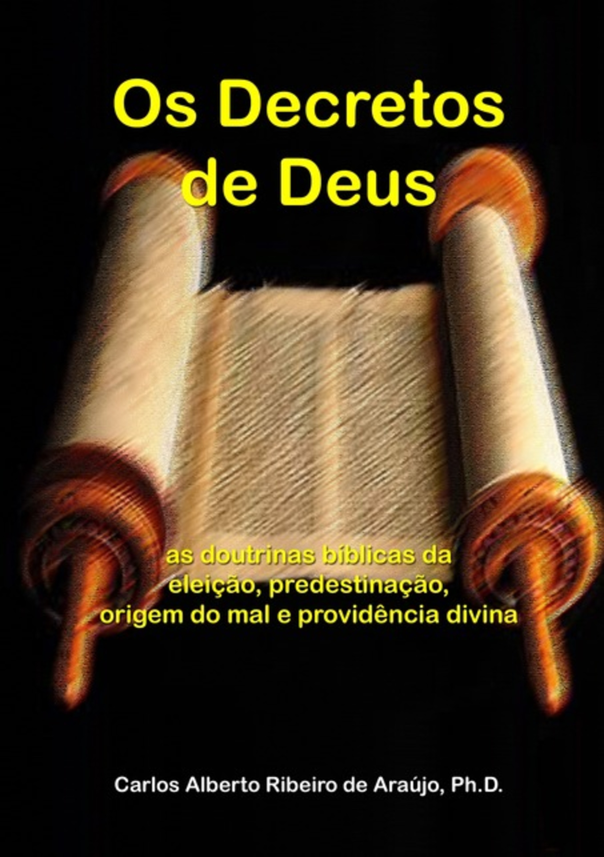 Os Decretos De Deus