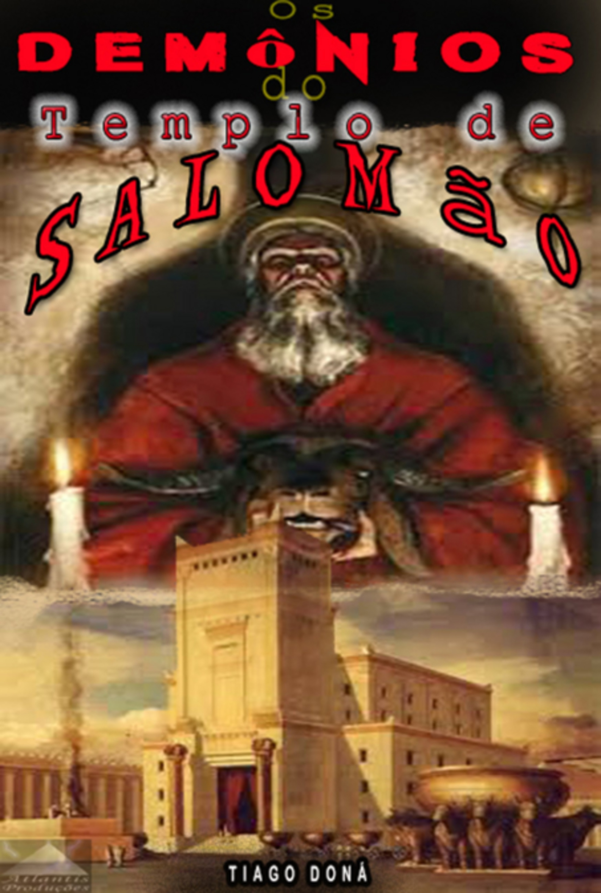Os Demônios No Templo De Salomão