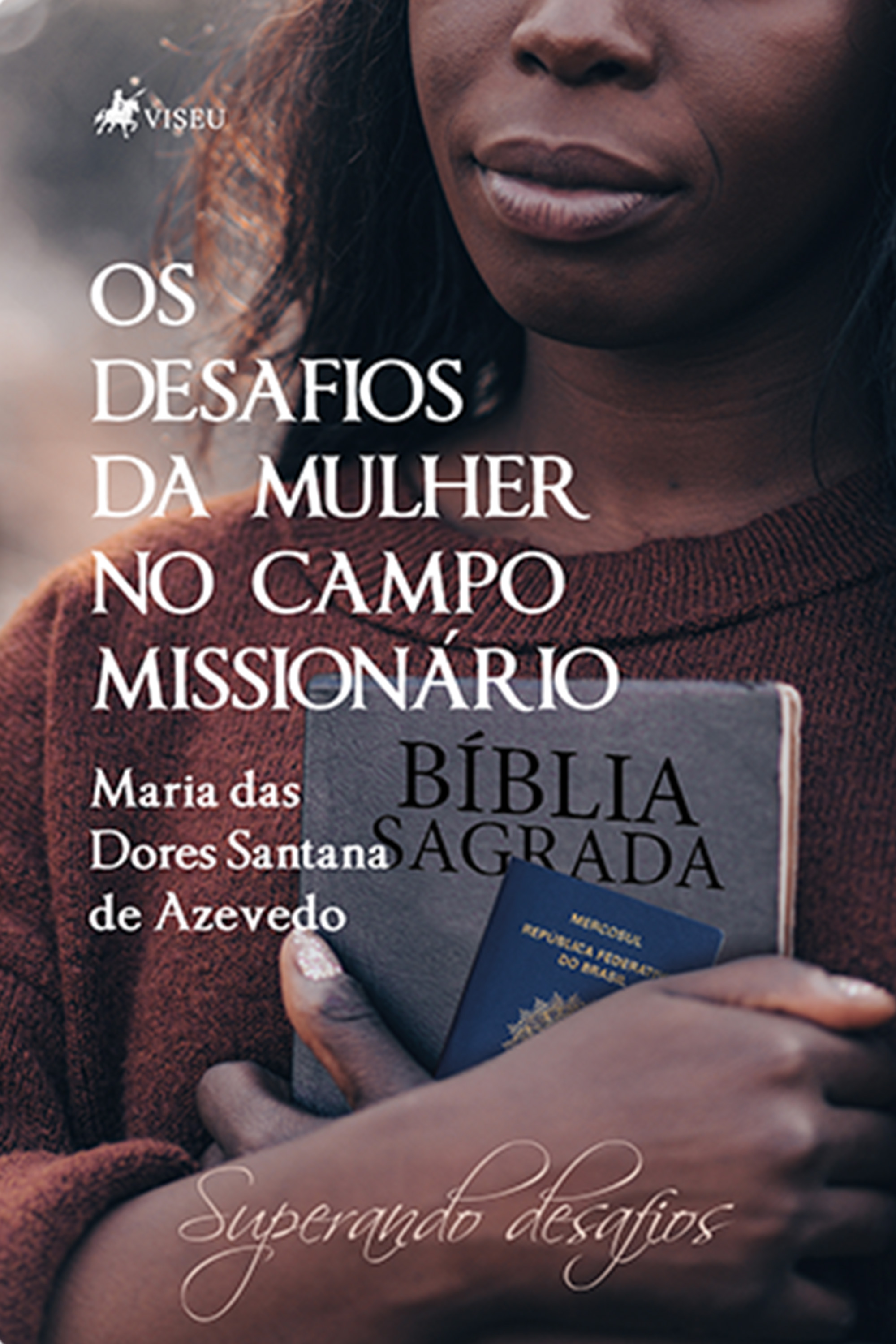 Os Desafios da Mulher no Campo Missionário