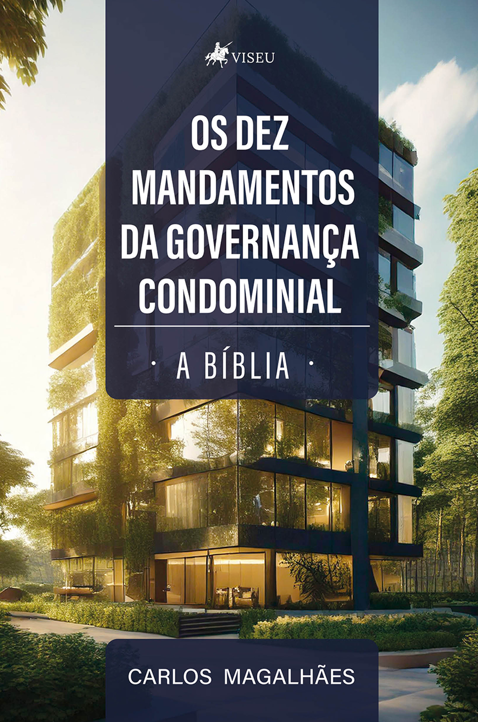 Os dez mandamentos da governança condominial