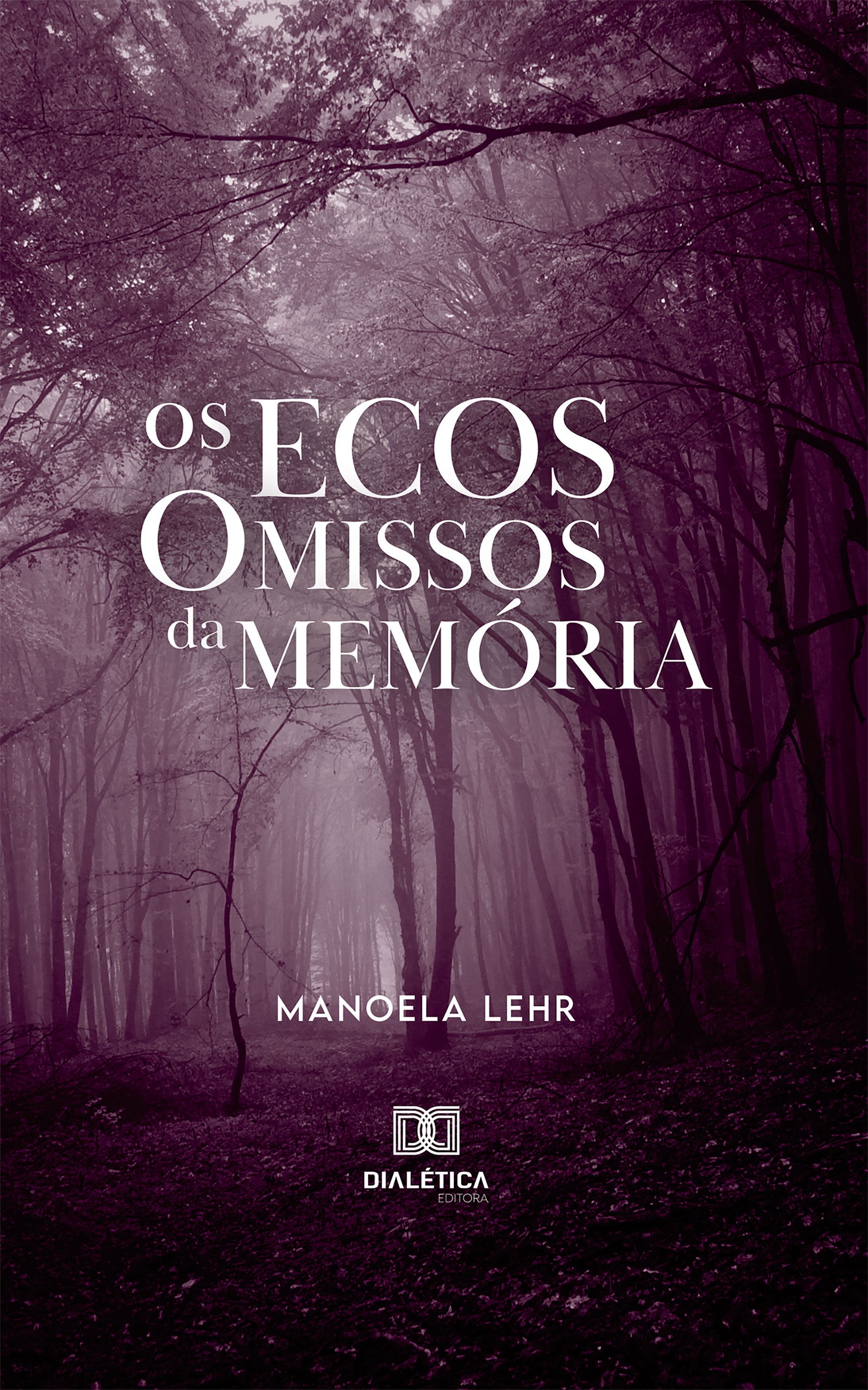 Os Ecos Omissos da Memória
