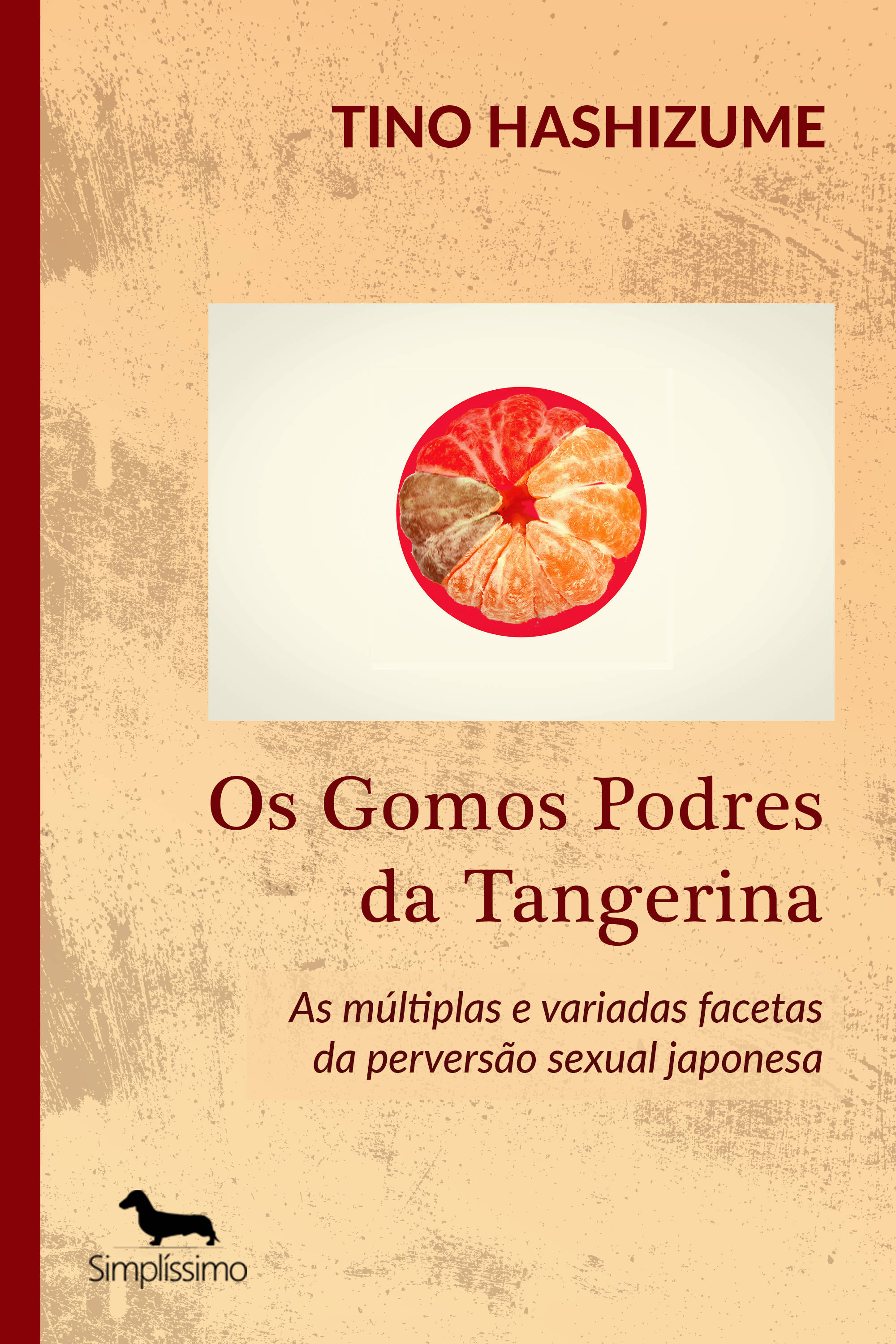 Os Gomos Podres da Tangerina